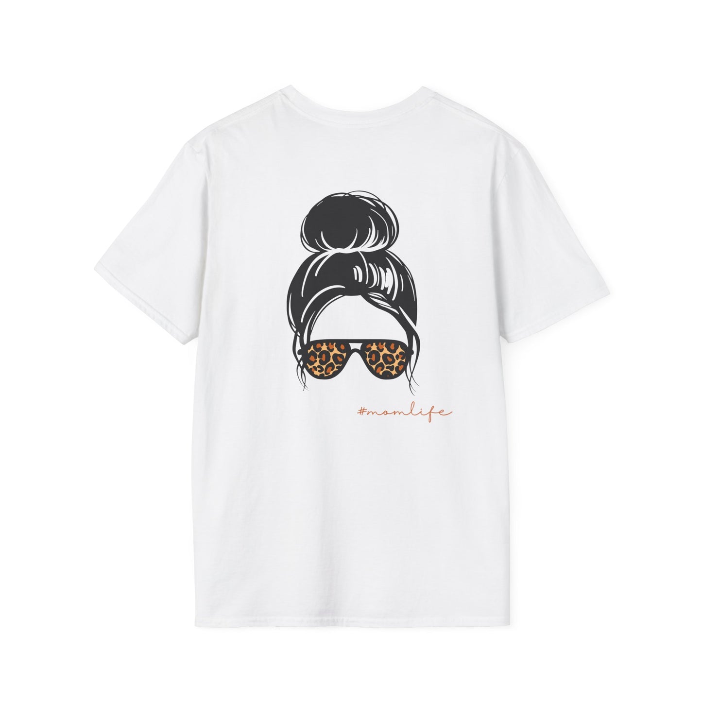 Mom Life Tshirt for Mother, Two Side Printed Tshirt for Mom, Inspirational Tshirt for Mom, Birthday Gift for Mom