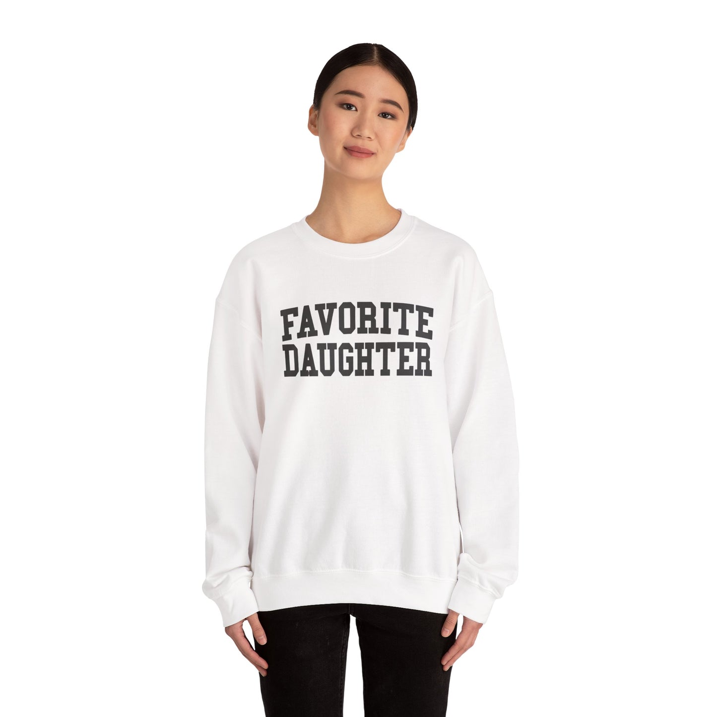 FAVORITE DAUGHTER Sweatshirt – Funny Sibling Rivalry Crewneck, Playful Family Gift for Daughters