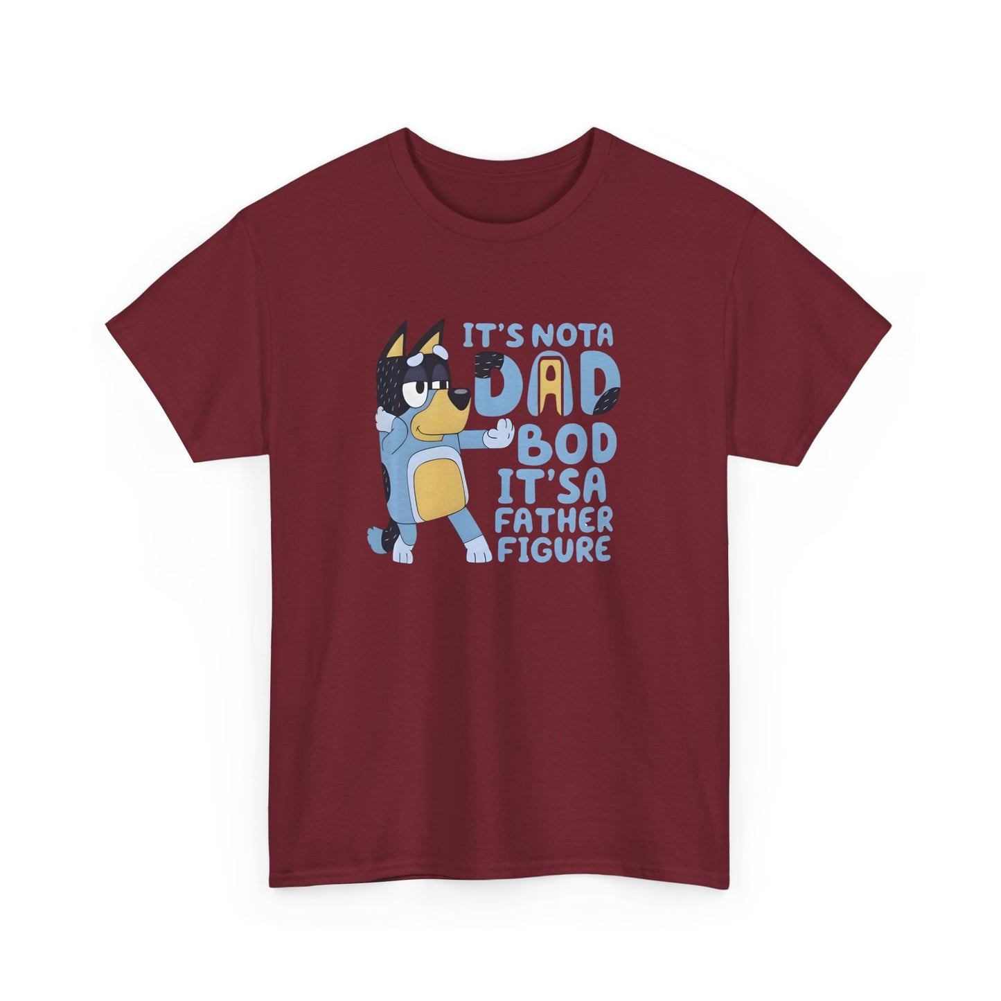 It’s Not a Dad Bod, It’s a Father Figure T-Shirt – Funny Men’s Tee