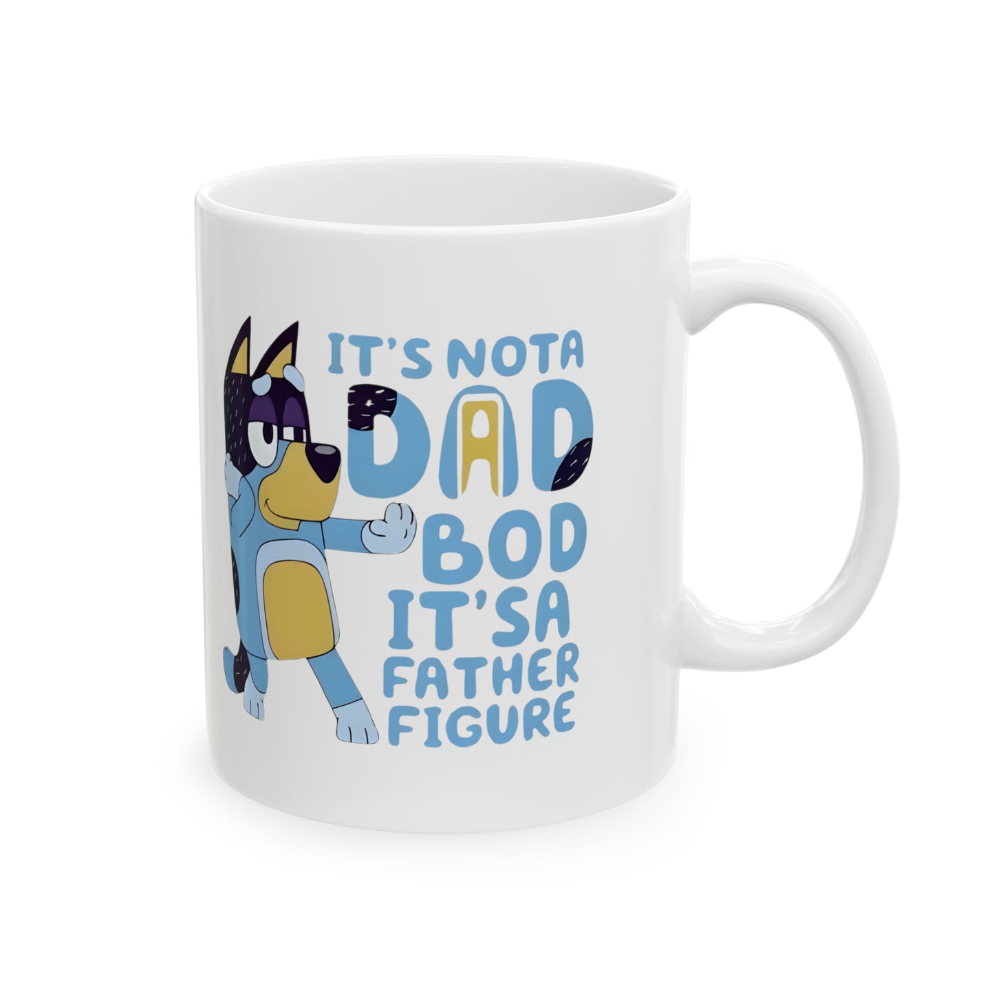 It's Not a Dad Bod Mug for Father's Day, Gift for Dad