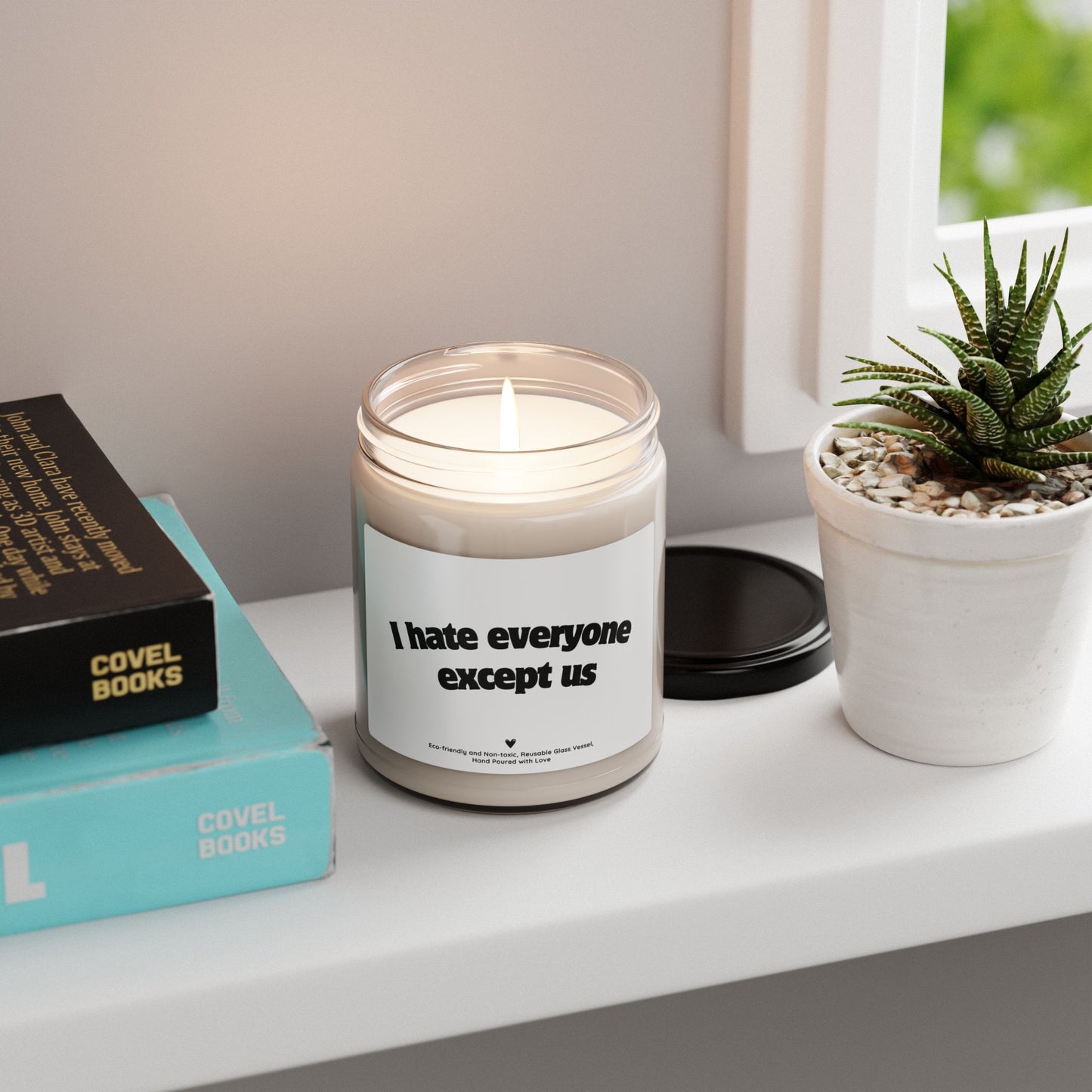 I Hate Everyone Except Us 9oz Scented Soy Candle – Funny Gift Candle