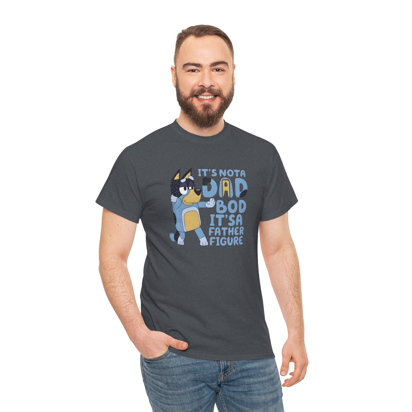 It’s Not a Dad Bod, It’s a Father Figure T-Shirt – Funny Men’s Tee