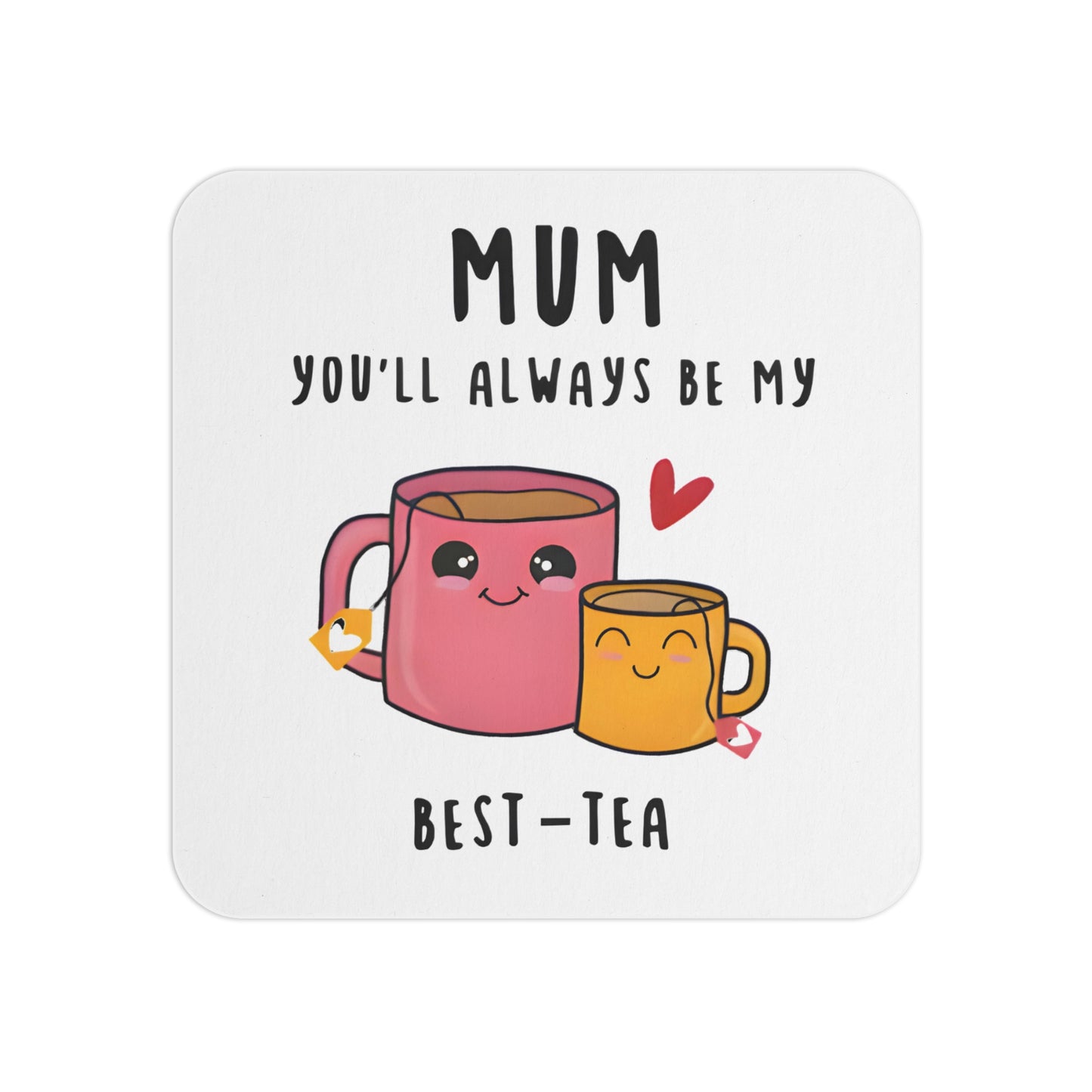 Square Coaster – “Best-Tea” Mug Illustration – Mother’s Day Gift