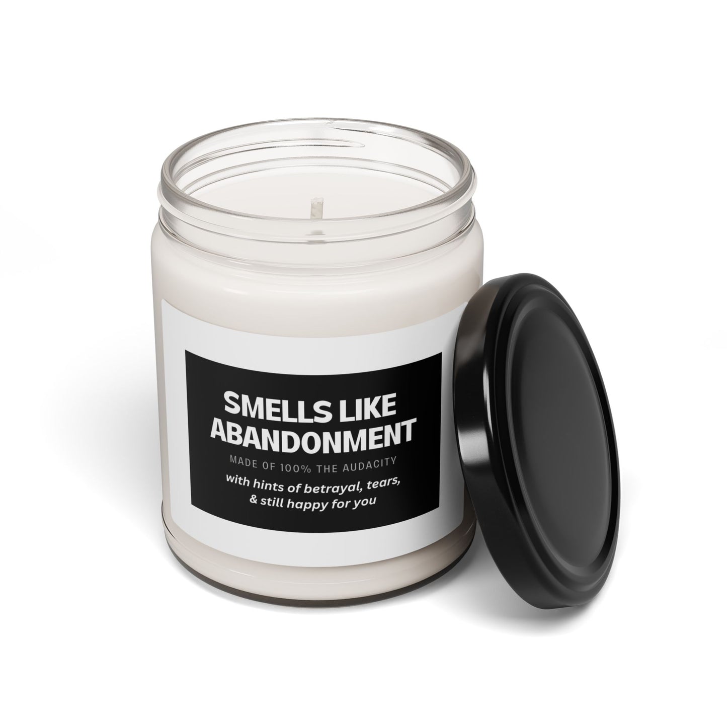 Smells Like Abandonment 9oz Scented Soy Candle – Funny Sarcastic Gift
