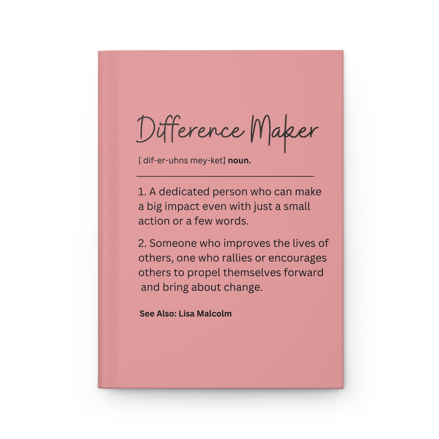 Difference Maker Inspirational Notebook – Motivational Journal with Pink Cover and Empowering Definitions
