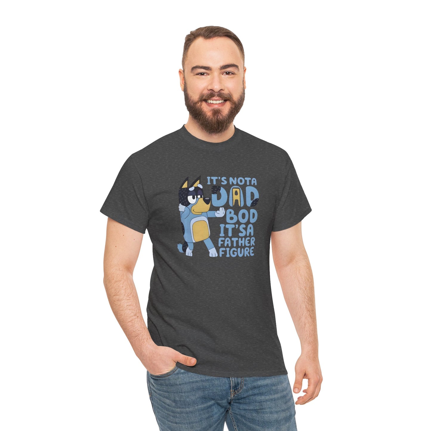 It’s Not a Dad Bod, It’s a Father Figure T-Shirt – Funny Men’s Tee