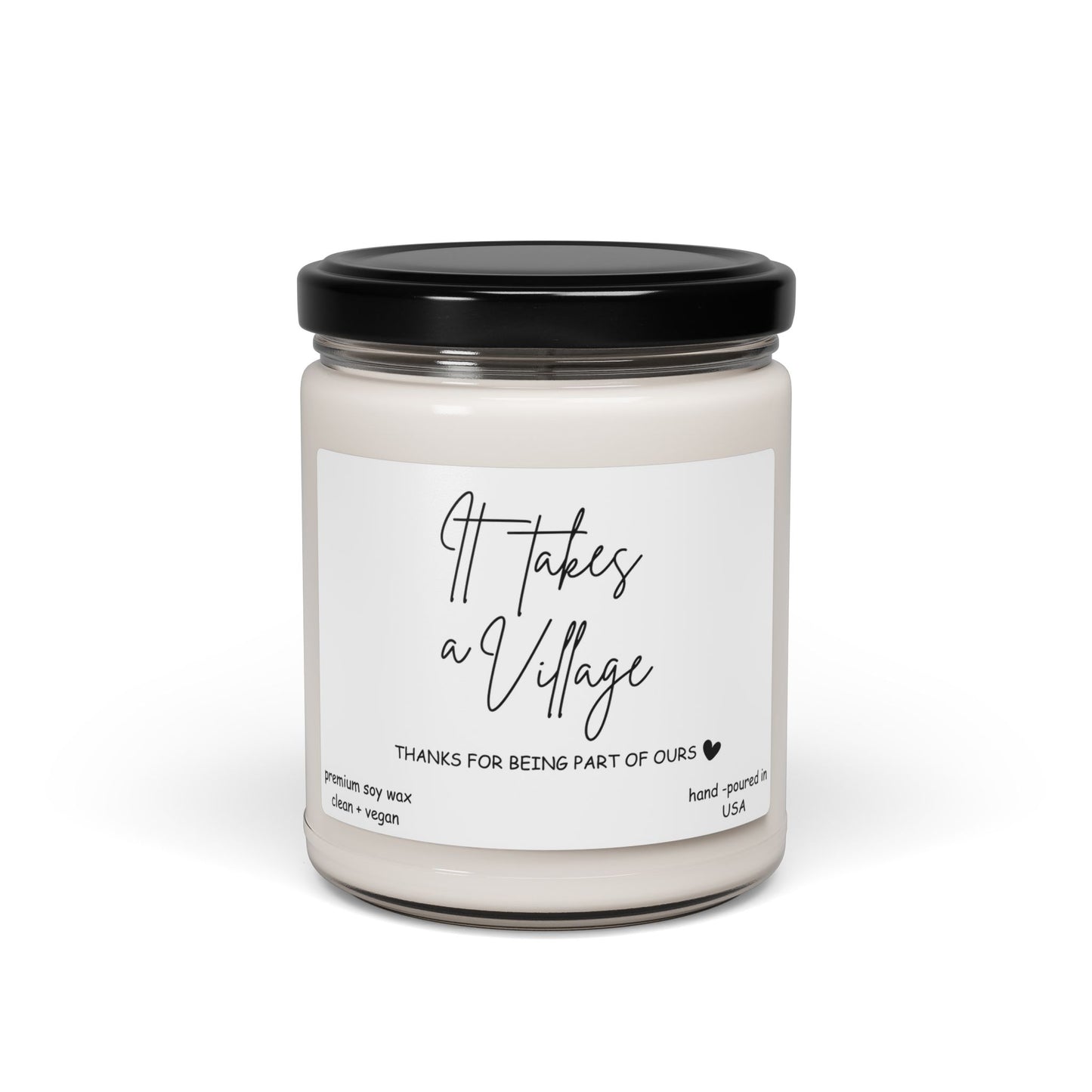 It Takes a Village 9oz Soy Wax Candle – Thanks for Being Part of Ours, Hand-Poured & Vegan