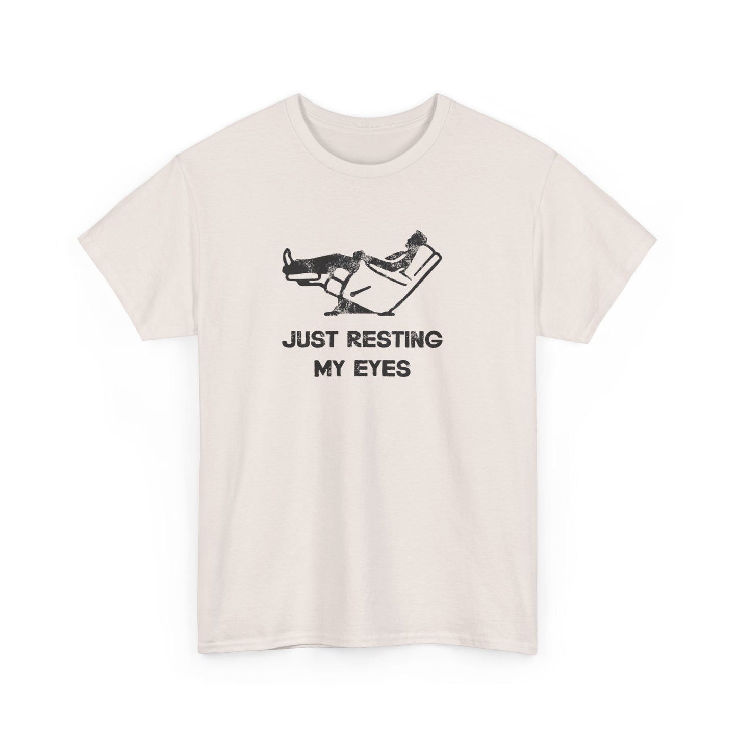 JUST RESTING MY EYES – Funny Dad Nap T-Shirt, Lazy Day Recliner Tee, Perfect Gift for Nappers