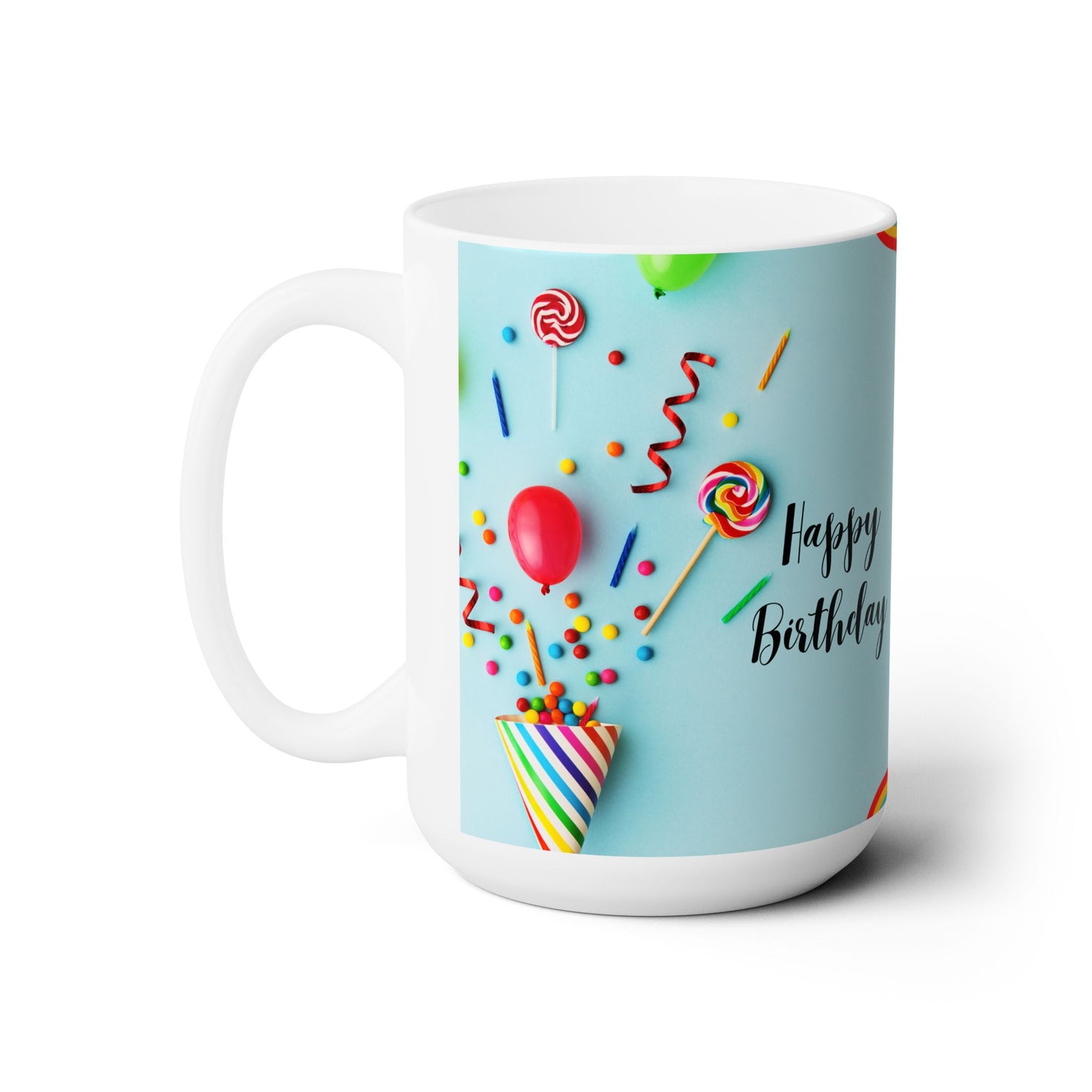 Birthday Ceramic Mugs 15 oz, Happy Birthday Printed Coffee Mug