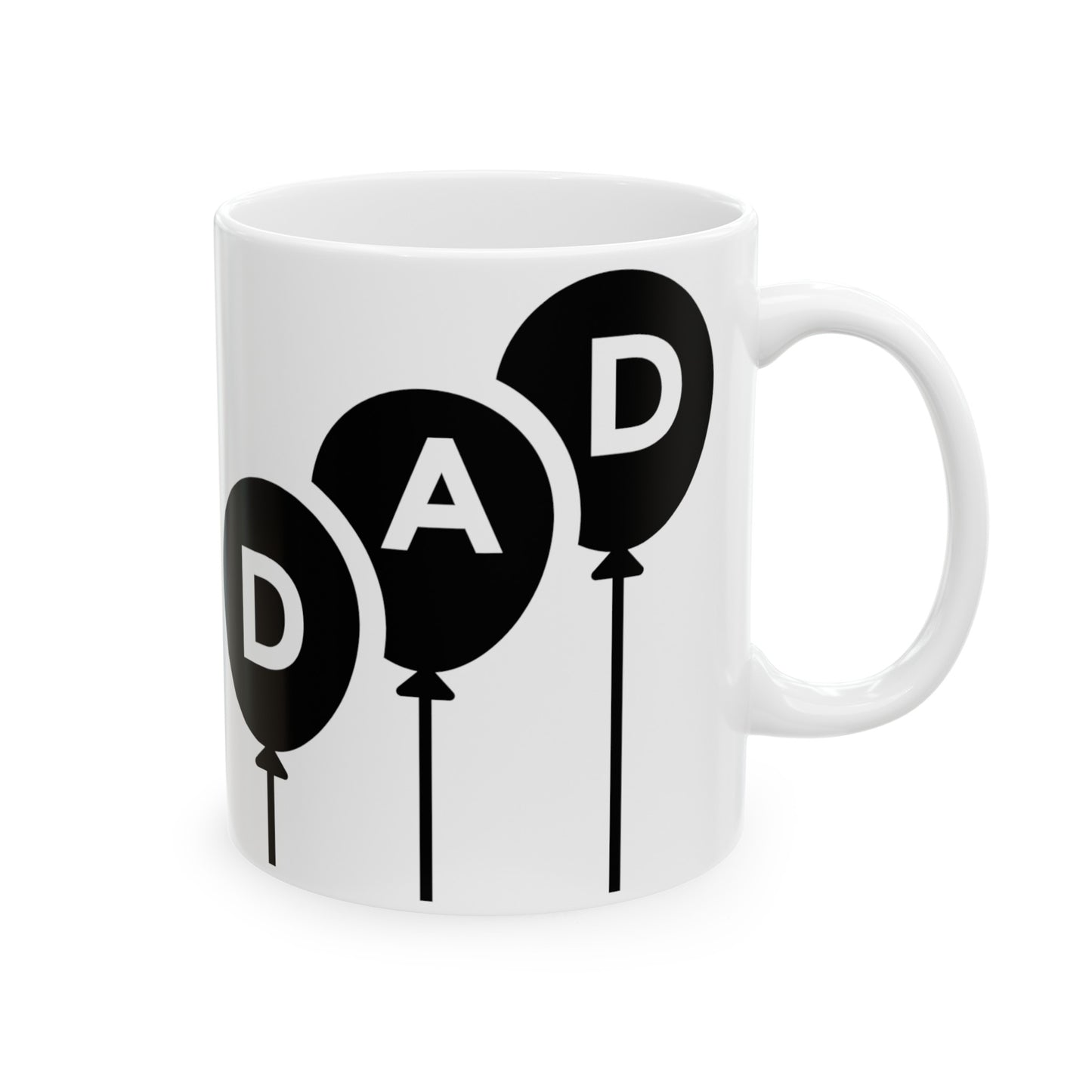 Dad with Baloom Them Ceramic Mug, (11oz, 15oz) for Father