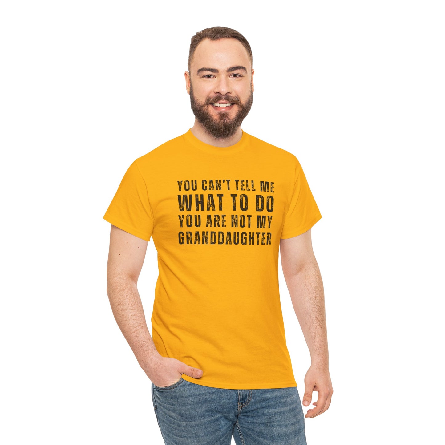 You Can’t Tell Me What to Do T-Shirt – Funny Granddaughter Dad Tee