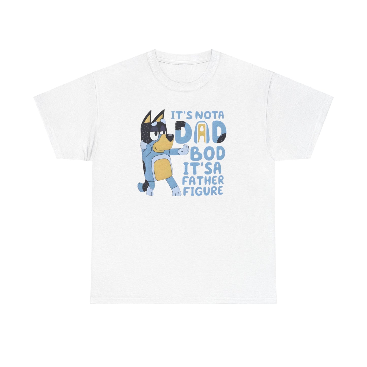 It's Not Dad BOD, It's Father Figure Tshirt for Father, Gift for DAD