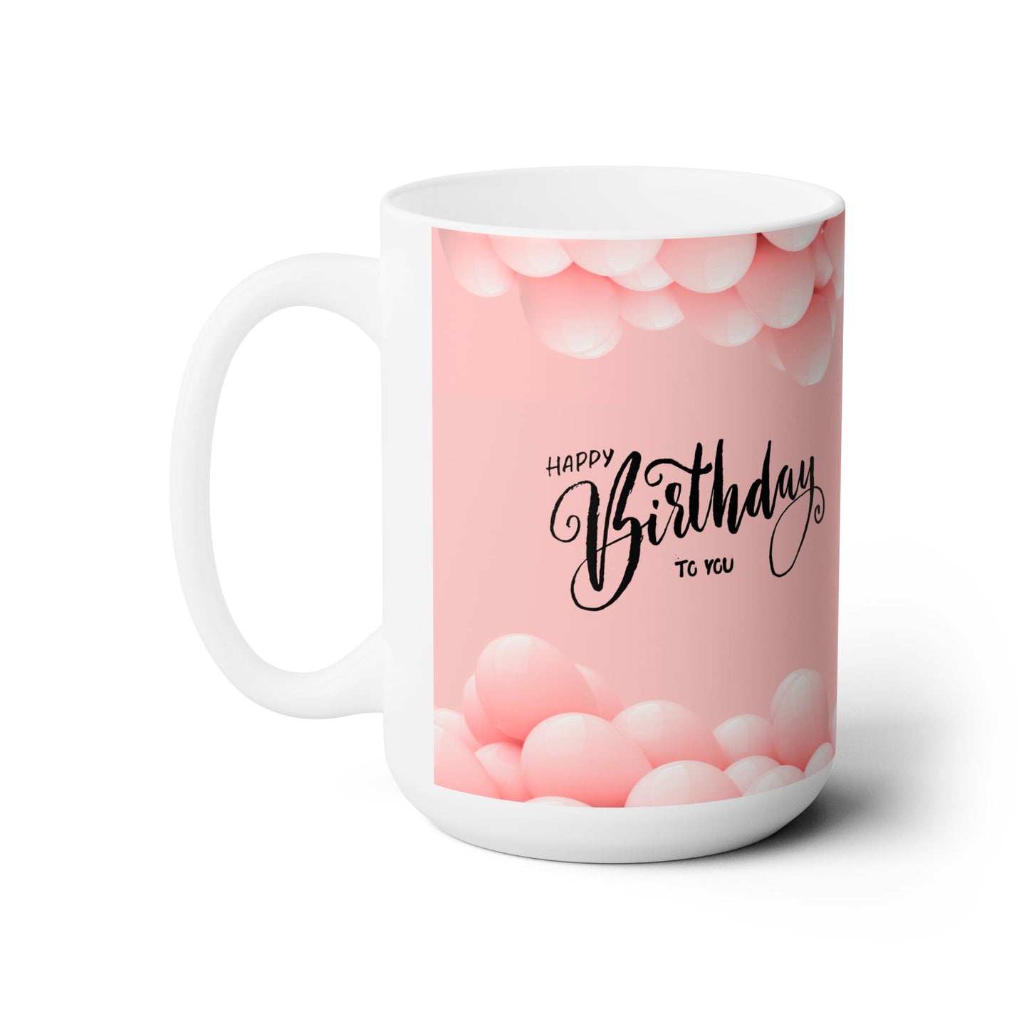 Happy Birthday Ceramic Mugs 15 oz, Pink, Birthday Gift for Her