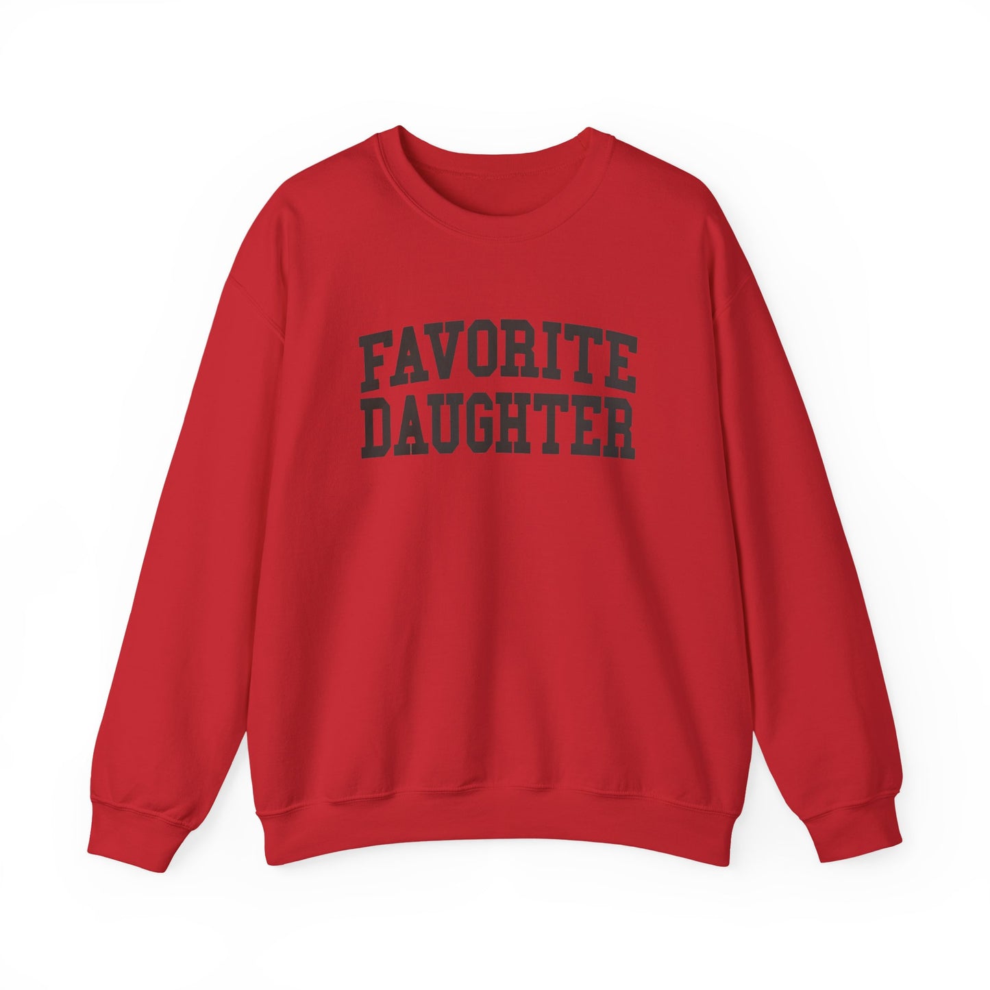 FAVORITE DAUGHTER Sweatshirt – Funny Sibling Rivalry Crewneck, Playful Family Gift for Daughters