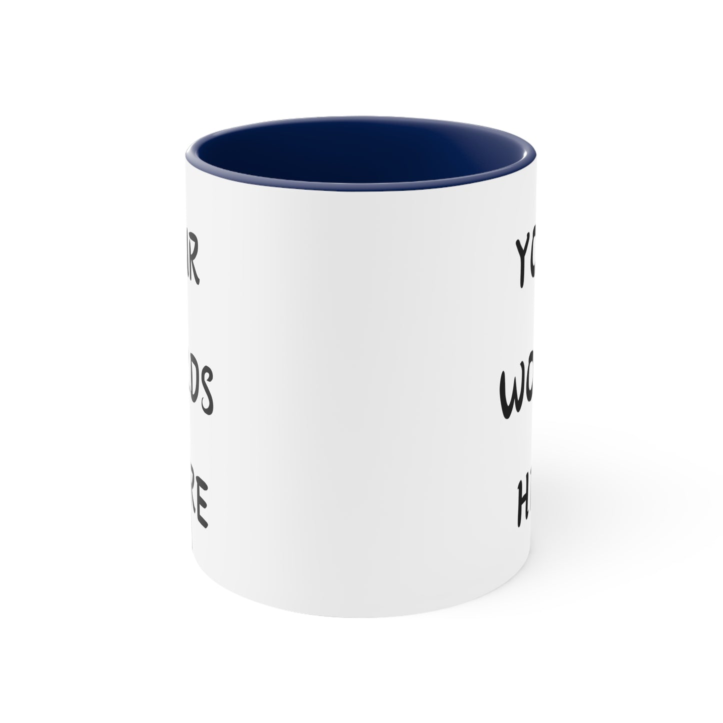 Your Words Here Customise Accent Coffee Mug, 11oz, Multi Color