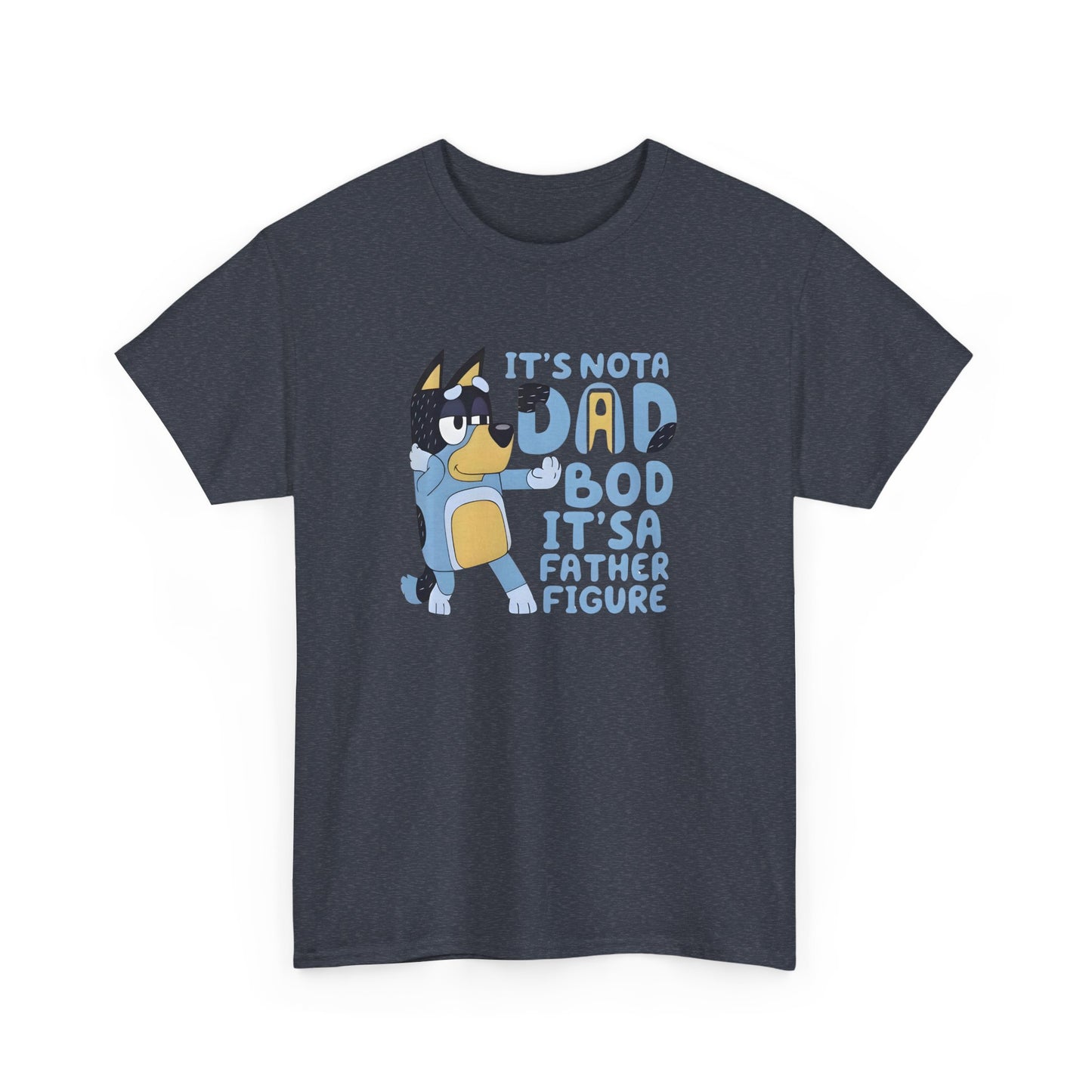 It’s Not a Dad Bod, It’s a Father Figure T-Shirt – Funny Men’s Tee