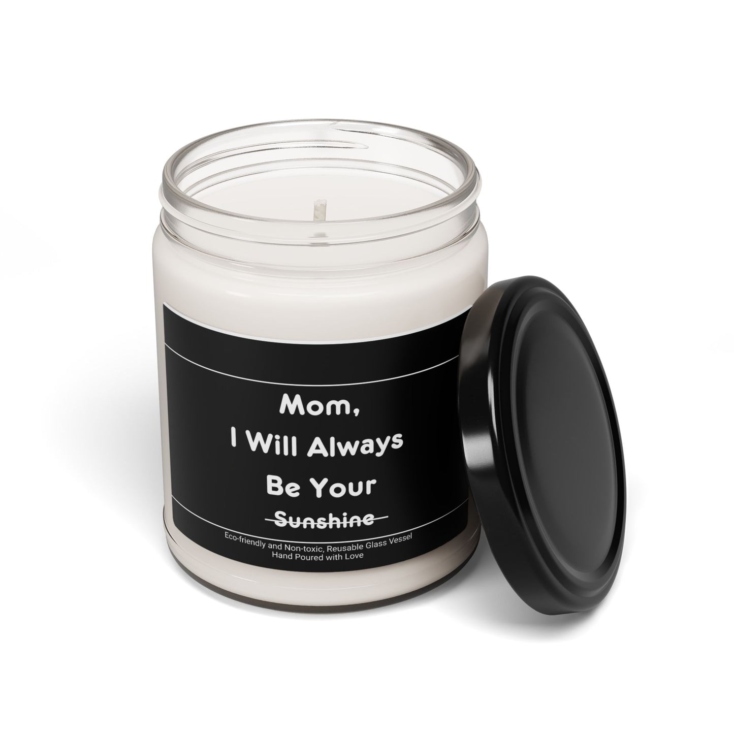 Mom I’ll Always Be Your Sunshine Scented Soy Candle, 9oz