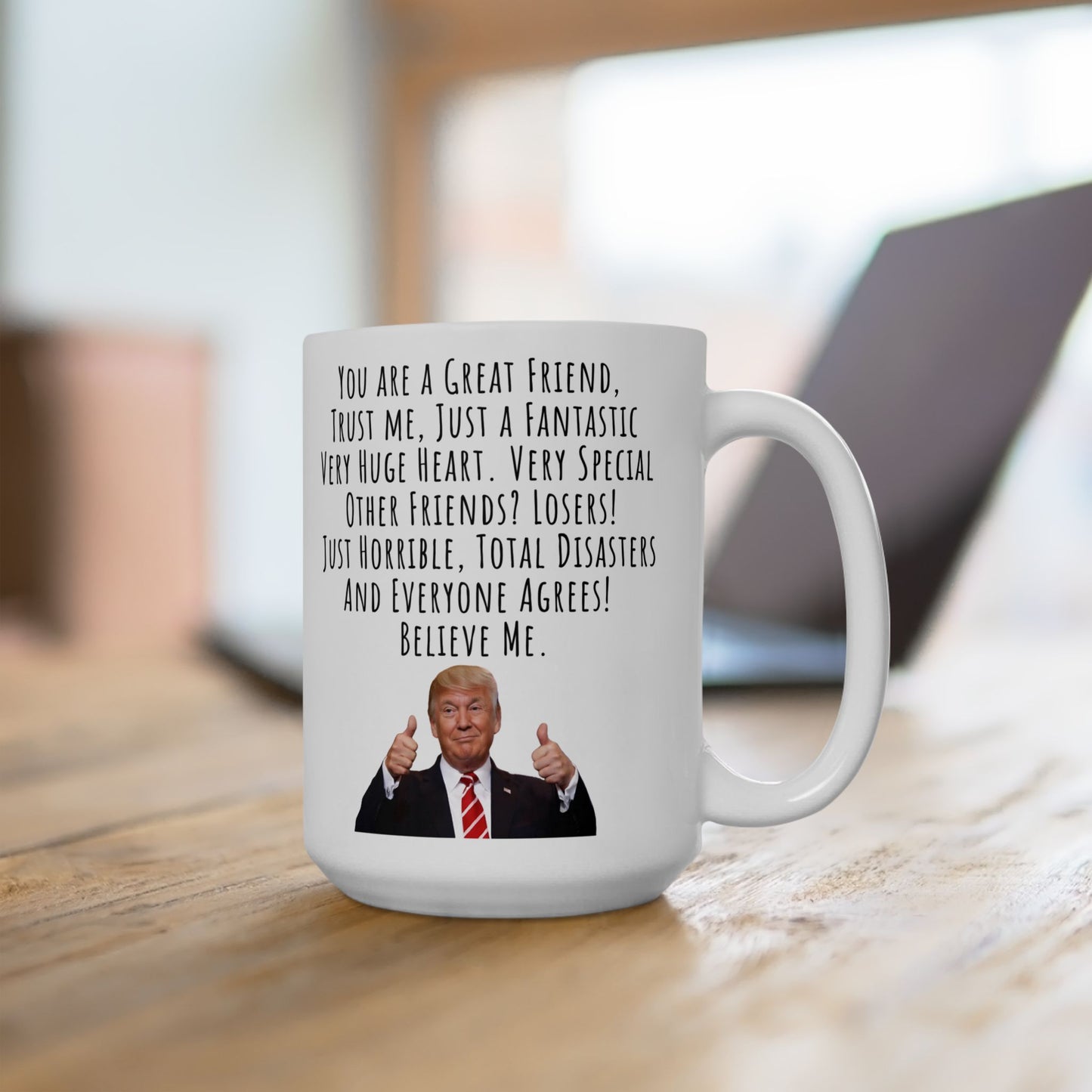 Funny Trump Speech Mug for Friend, Birthday Gift for Friend