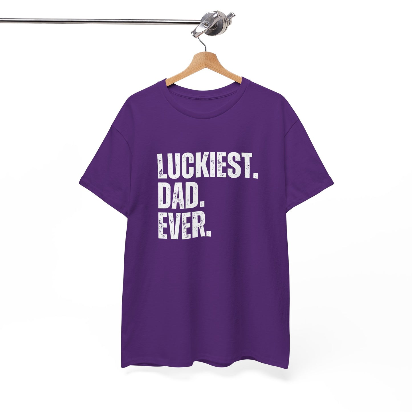 Luckiest Dad Ever T-Shirt – Funny & Proud Father Tee