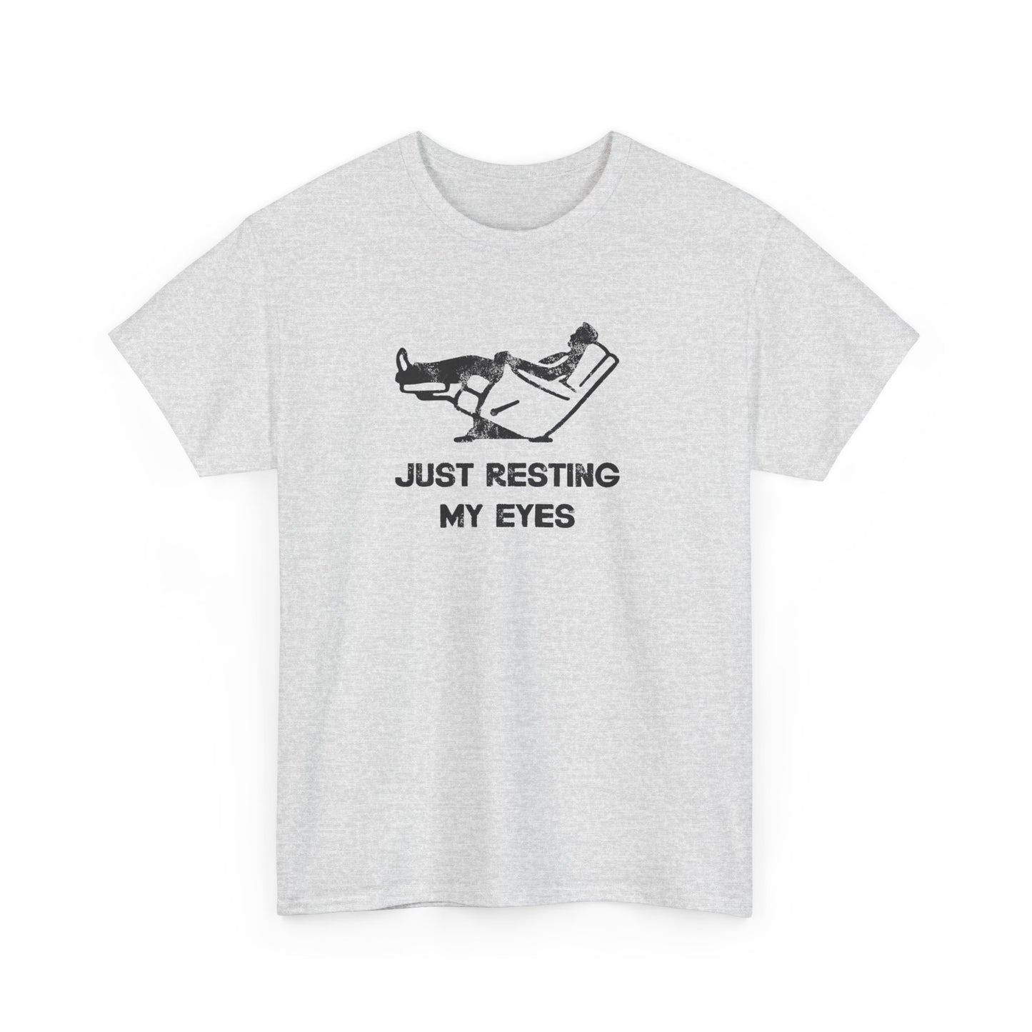 JUST RESTING MY EYES – Funny Dad Nap T-Shirt, Lazy Day Recliner Tee, Perfect Gift for Nappers