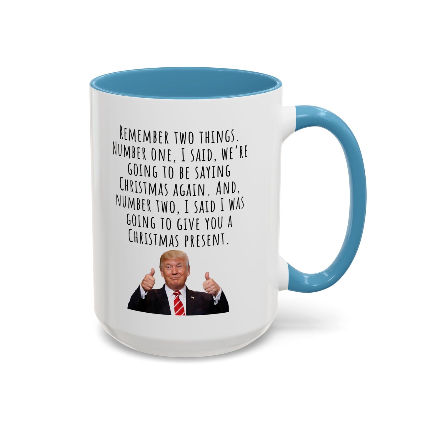 Trump husband Accent Coffee Mug (11, 15oz)