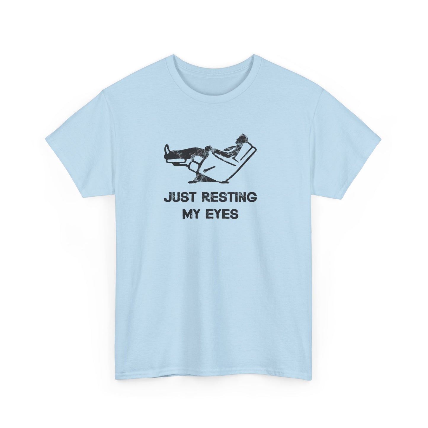 JUST RESTING MY EYES – Funny Dad Nap T-Shirt, Lazy Day Recliner Tee, Perfect Gift for Nappers