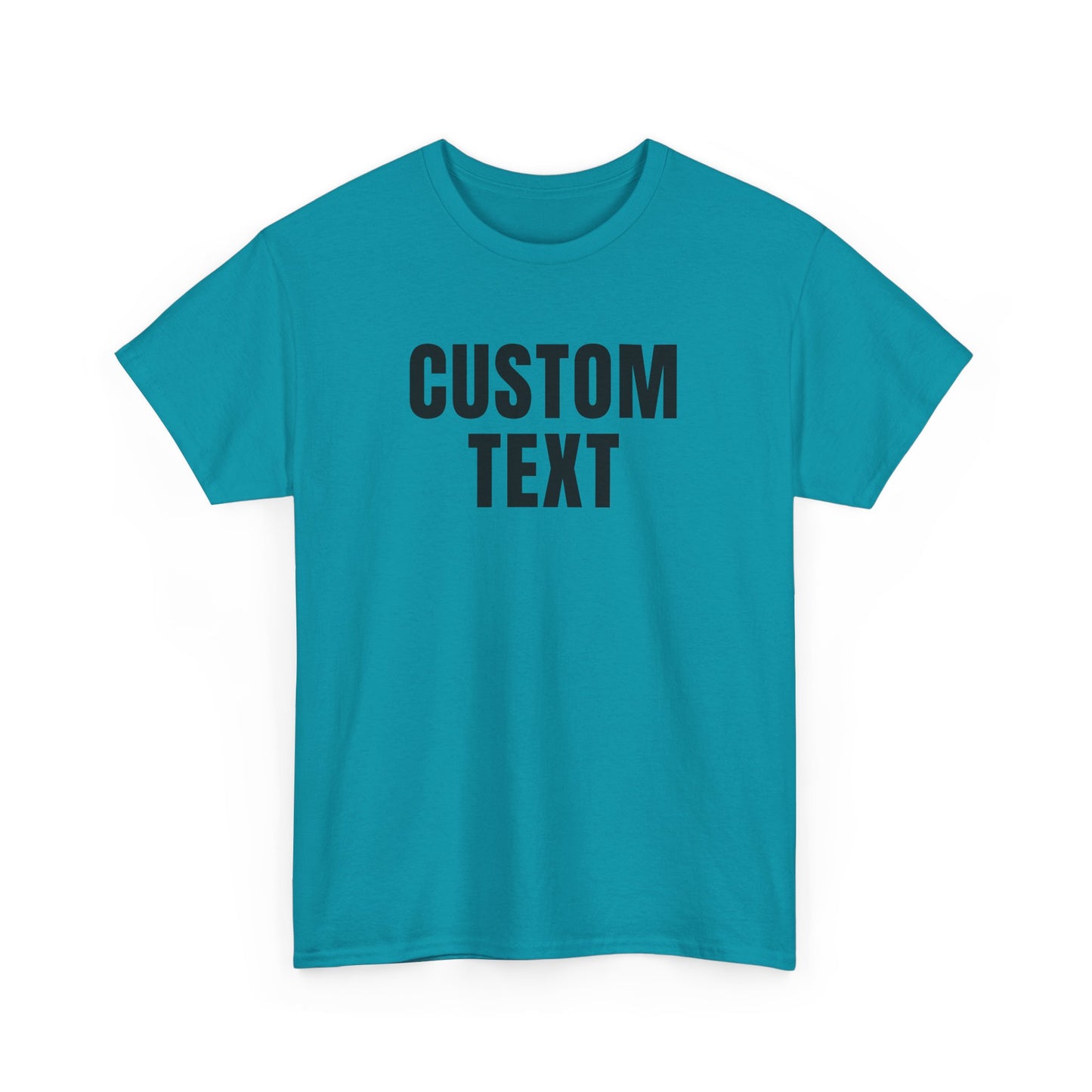 Custom Text T-Shirt – Personalized White Lettering Tee for Men & Women