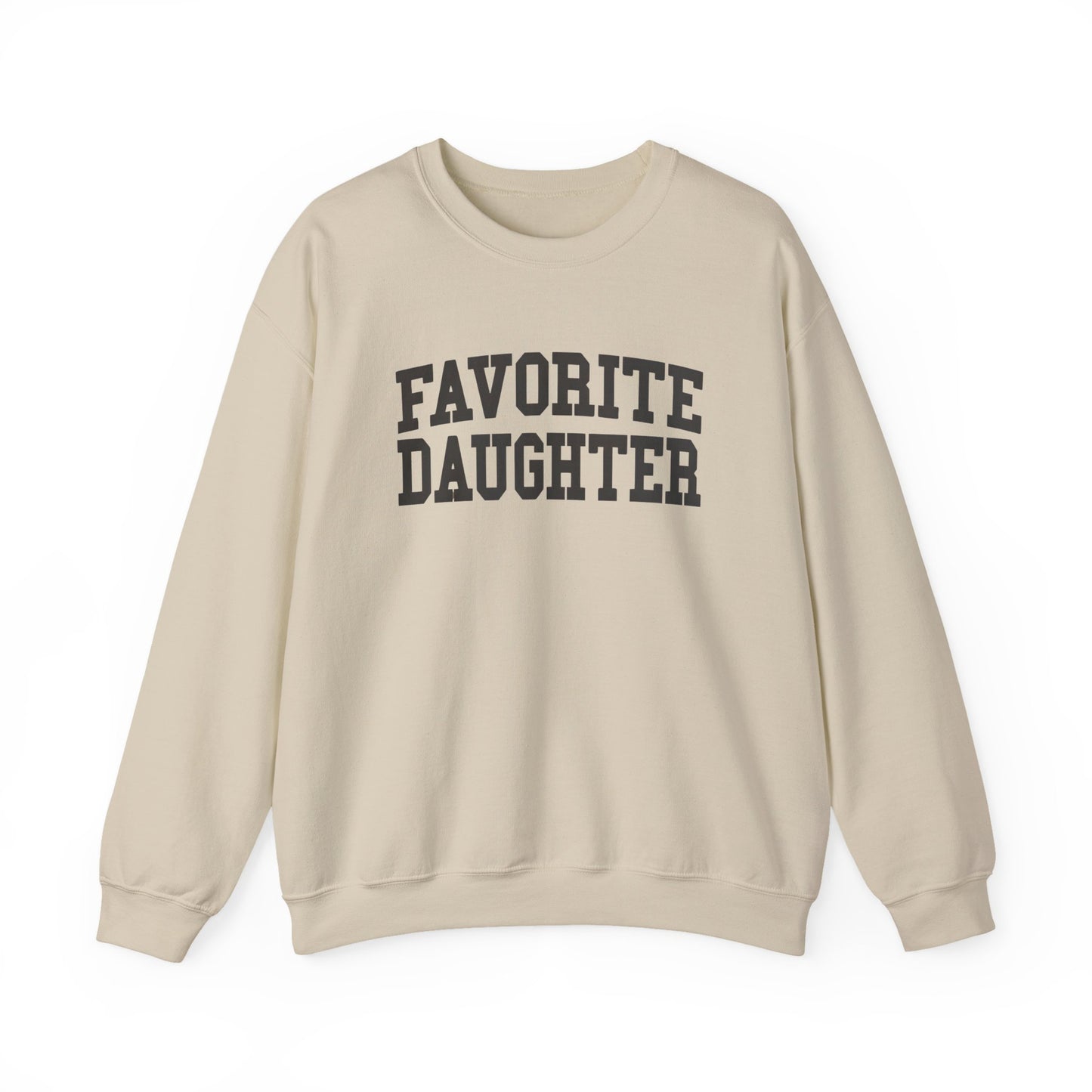 FAVORITE DAUGHTER Sweatshirt – Funny Sibling Rivalry Crewneck, Playful Family Gift for Daughters