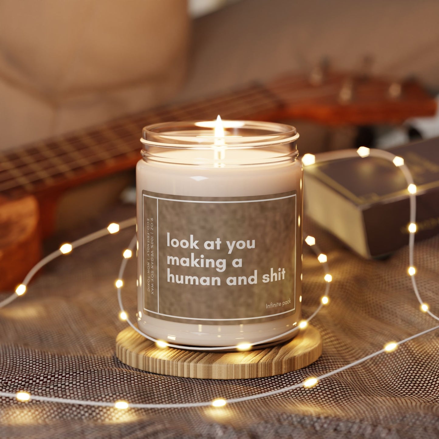 Scented Soy Candle “Look at You Making a Human” 9oz