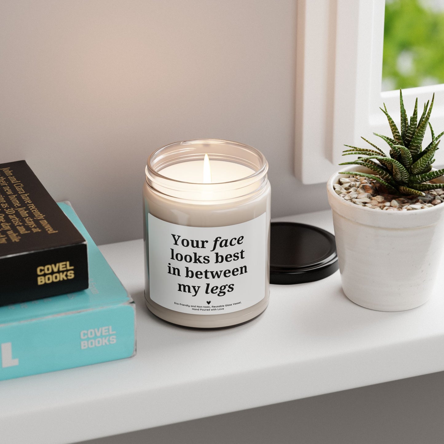 Flirty Soy Candle – “Your Face Looks Best in Between My Legs” Funny Romantic Gift for Couples, Valentine’s Day Candle 9oz