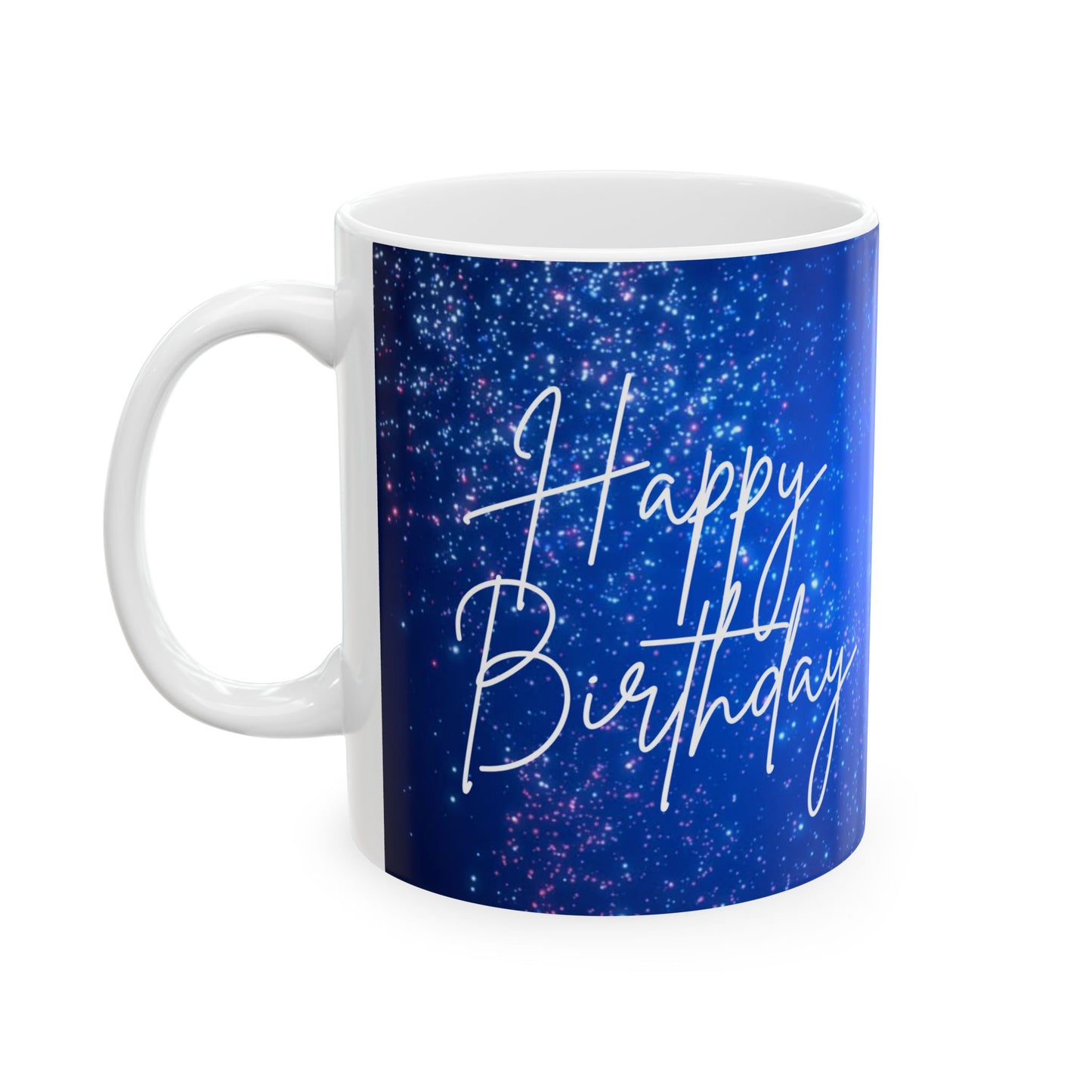 11oz, Happy Birthday Printed Ceramic Coffee mugs, Birthday Gift