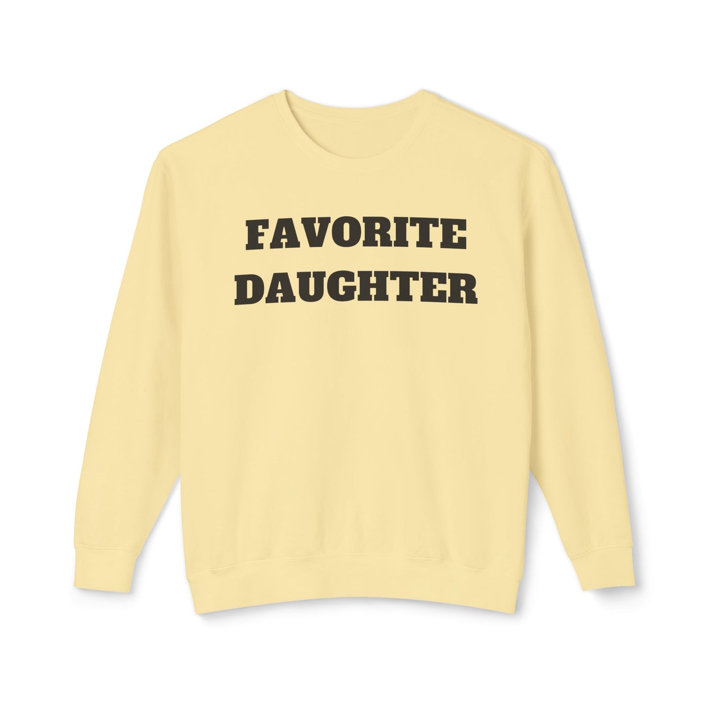Favorite Daughter Text Graphic Crewneck Sweatshirt for Women