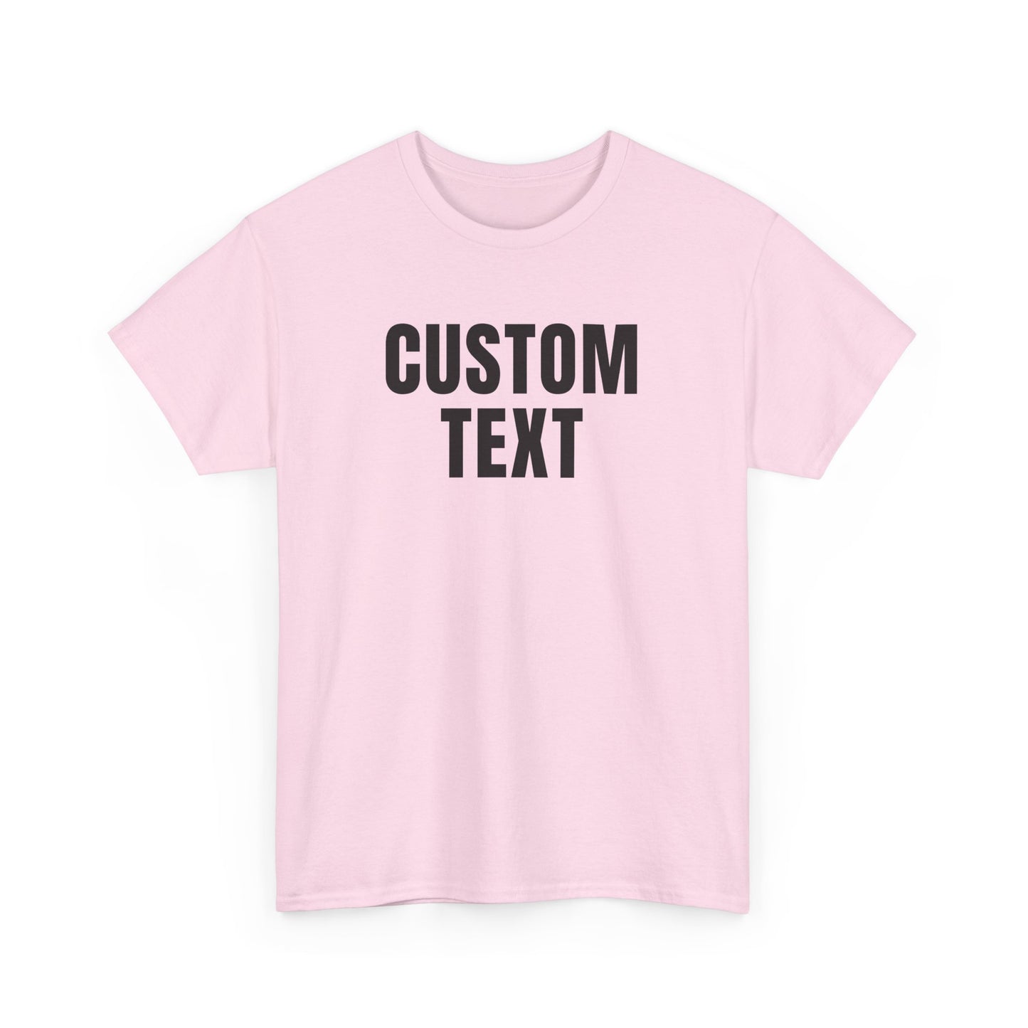 Custom Text T-Shirt – Personalized White Lettering Tee for Men & Women