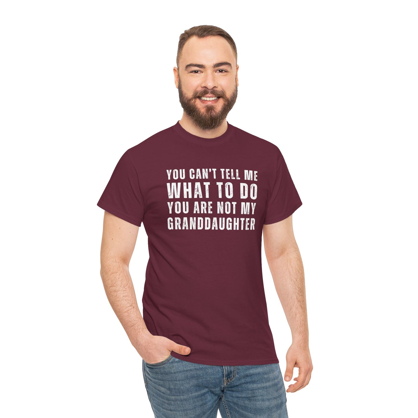 You Can’t Tell Me What to Do T-Shirt – Funny Granddaughter Dad Tee