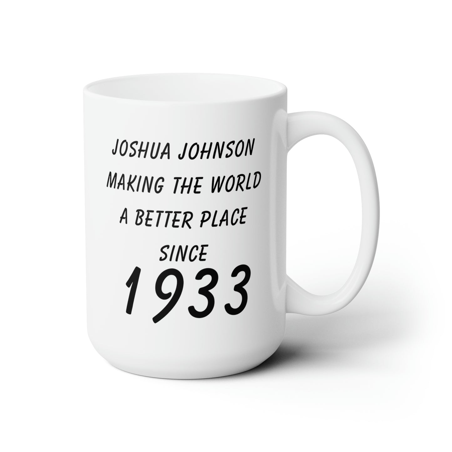 Since 1933 Customise Ceramic Mug 15oz, White