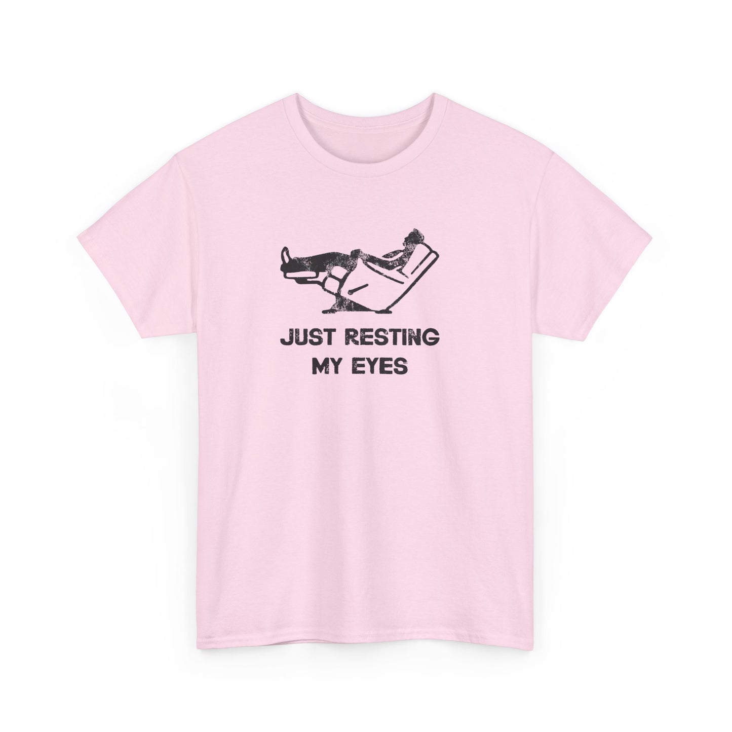 JUST RESTING MY EYES – Funny Dad Nap T-Shirt, Lazy Day Recliner Tee, Perfect Gift for Nappers