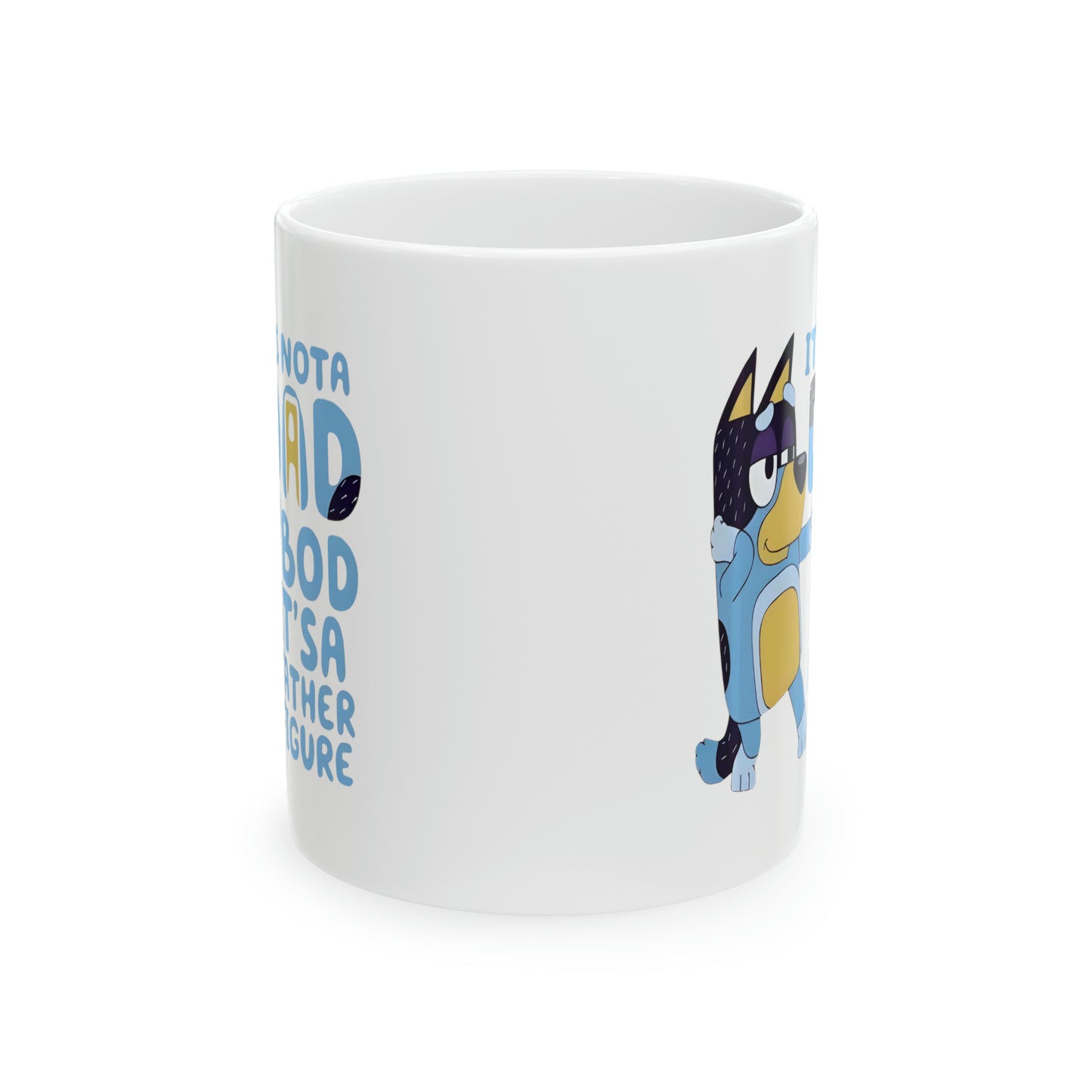 It's Not a Dad Bod Mug for Father's Day, Gift for Dad