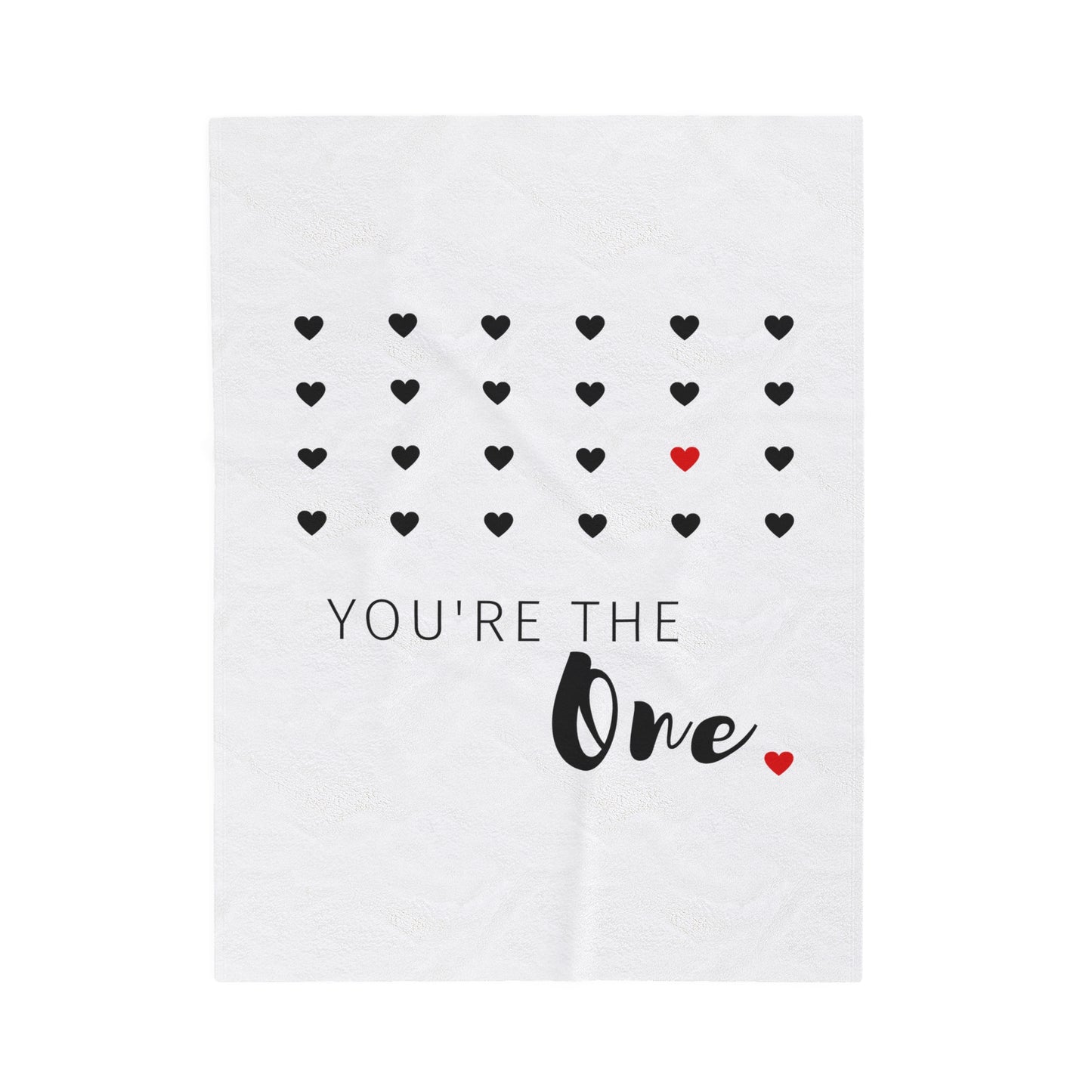You are the one, Velveteen Plush Blanket for Valentine