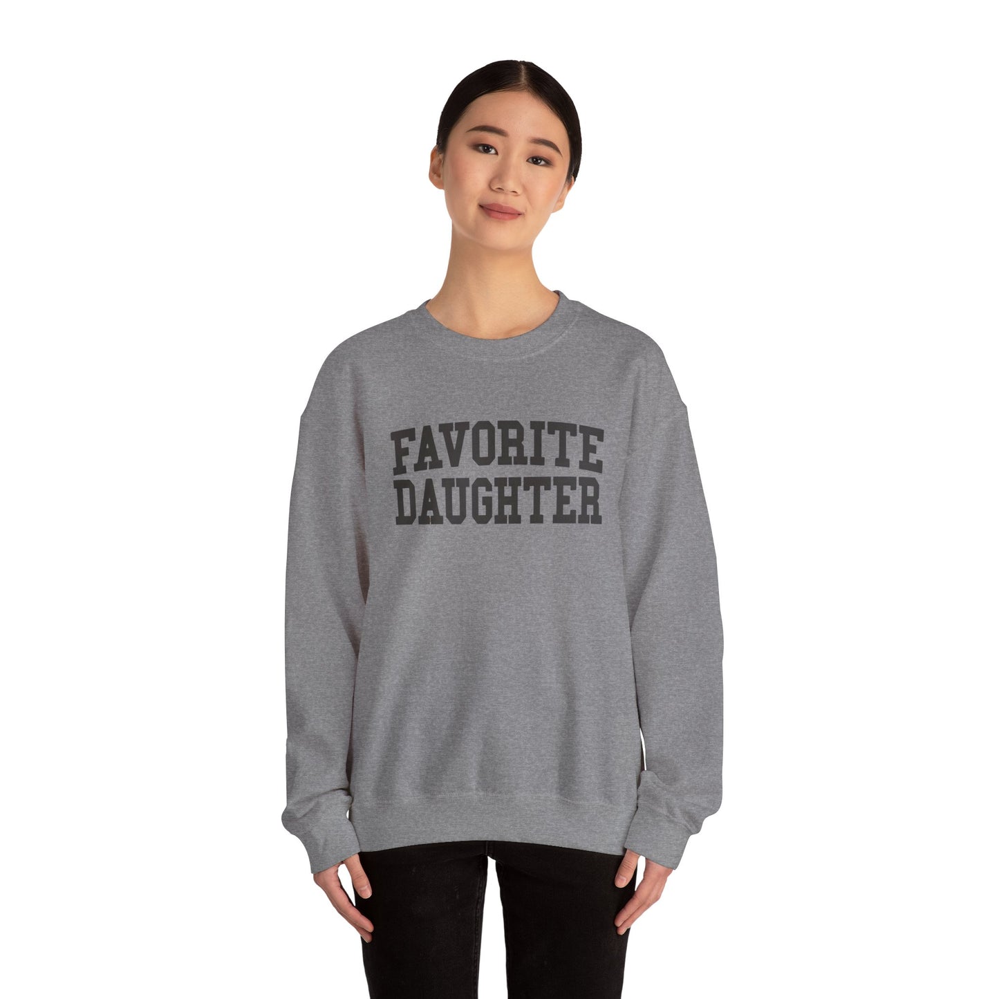 FAVORITE DAUGHTER Sweatshirt – Funny Sibling Rivalry Crewneck, Playful Family Gift for Daughters