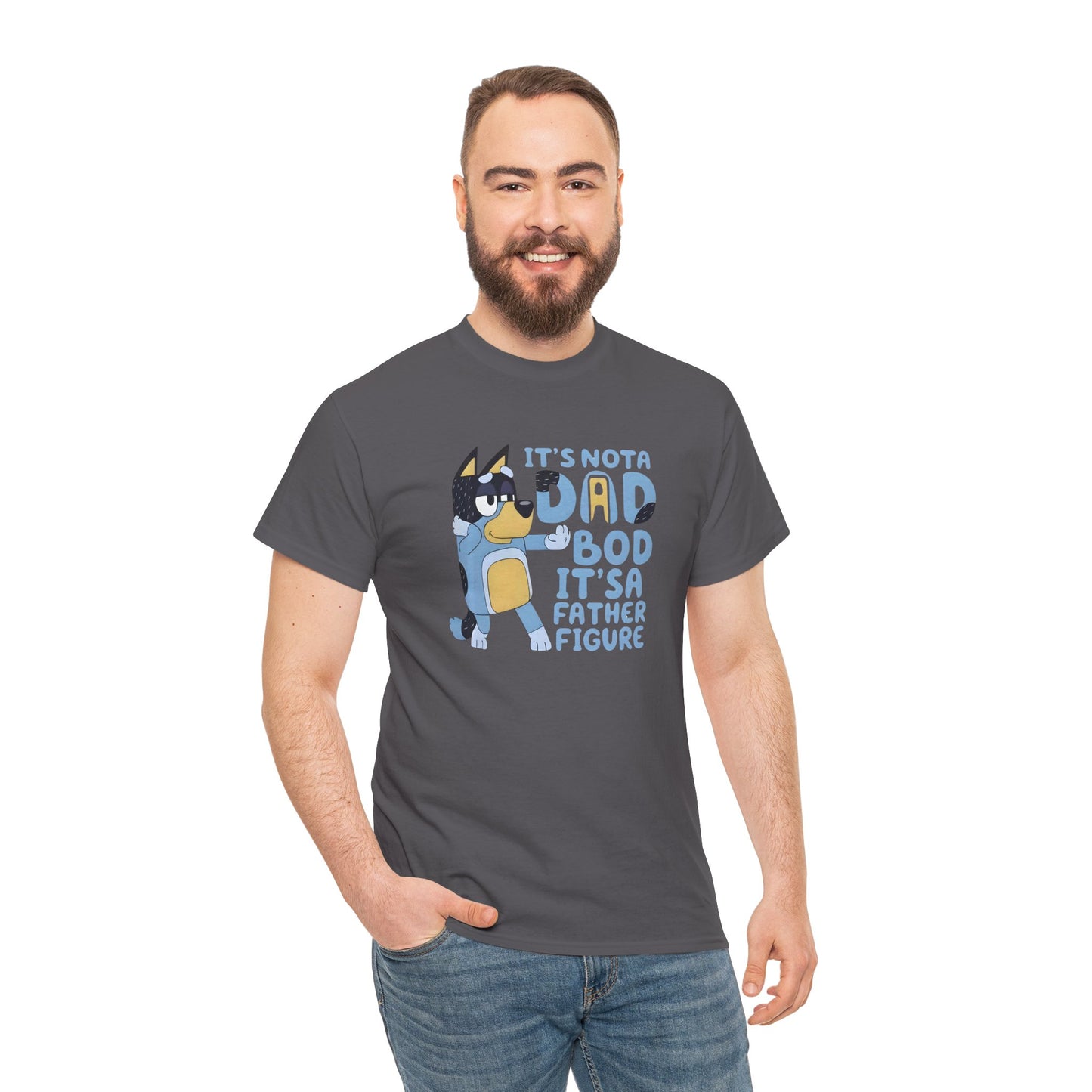 It’s Not a Dad Bod, It’s a Father Figure T-Shirt – Funny Men’s Tee