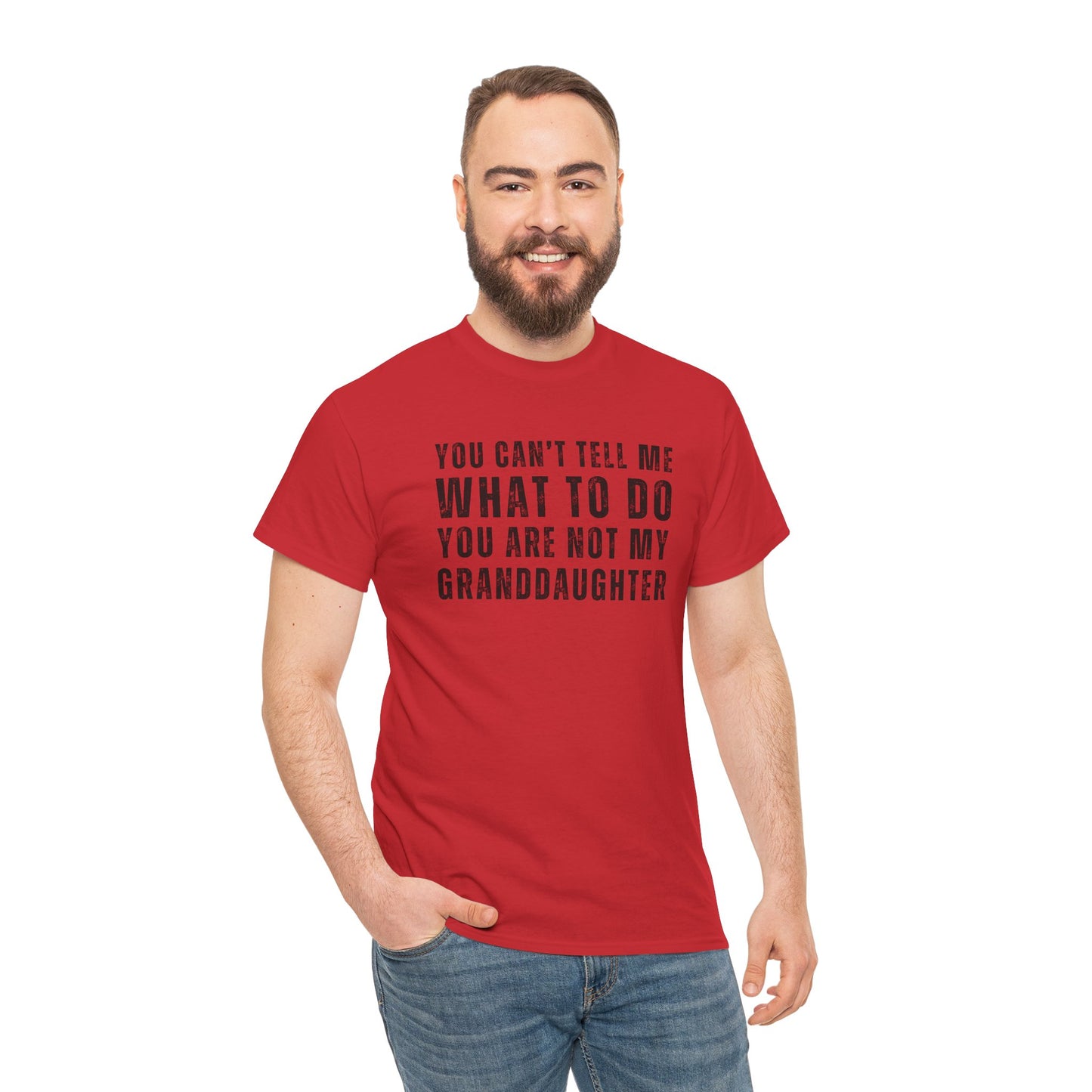 You Can’t Tell Me What to Do T-Shirt – Funny Granddaughter Dad Tee