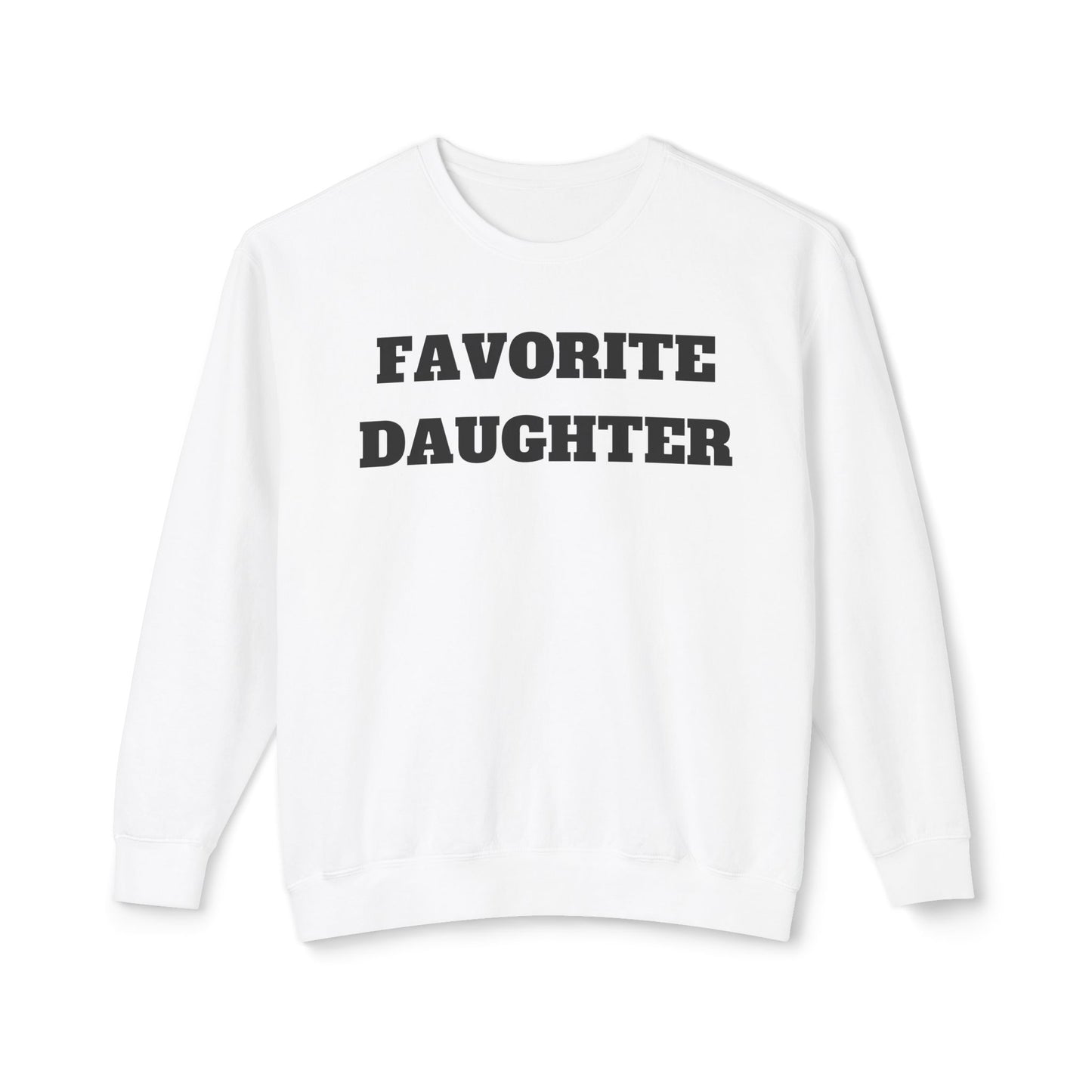 Favorite Daughter Text Graphic Crewneck Sweatshirt for Women