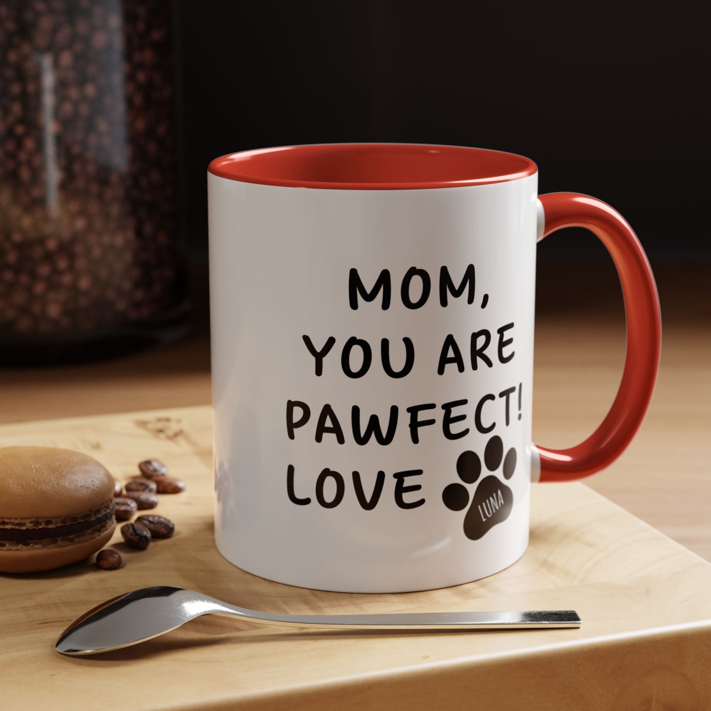Mom, You Are Pawfect Personalized Pet Mom Mug – Ceramic Coffee Mug, 11oz