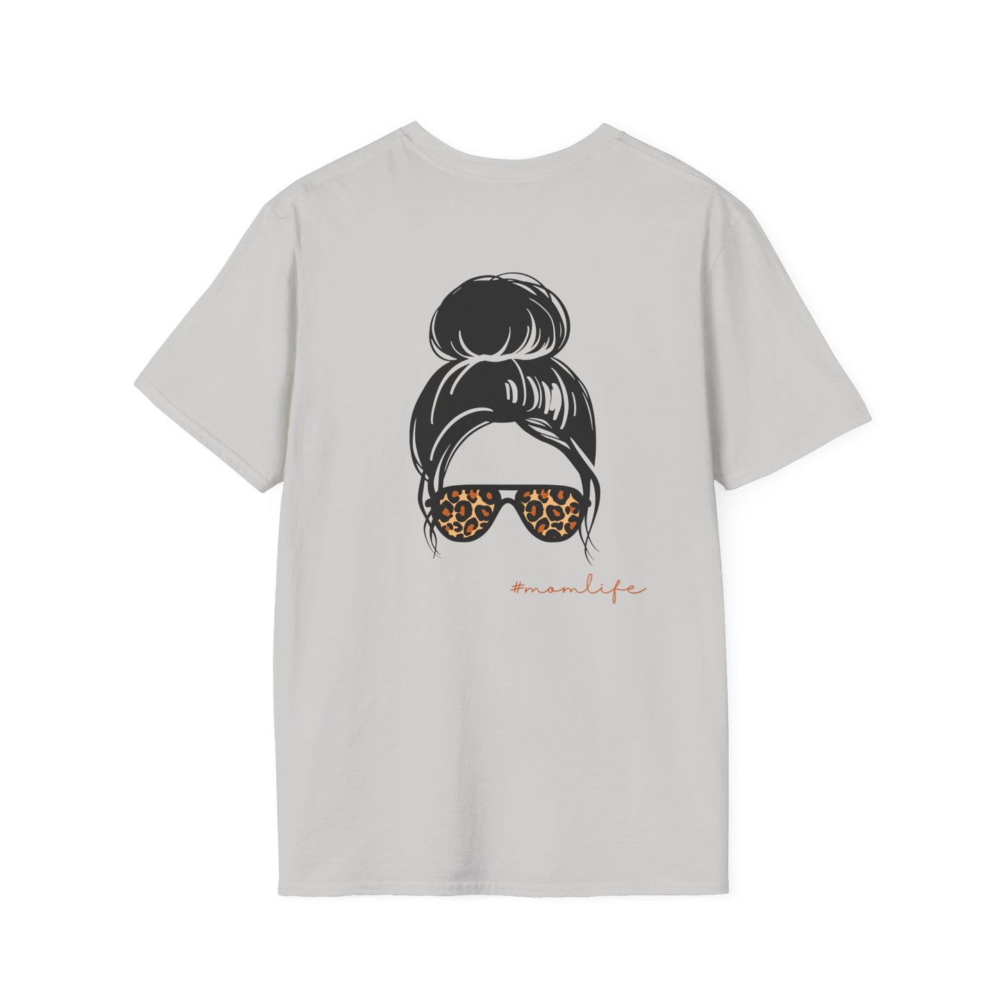 Mom Life Tshirt for Mother, Two Side Printed Tshirt for Mom, Inspirational Tshirt for Mom, Birthday Gift for Mom