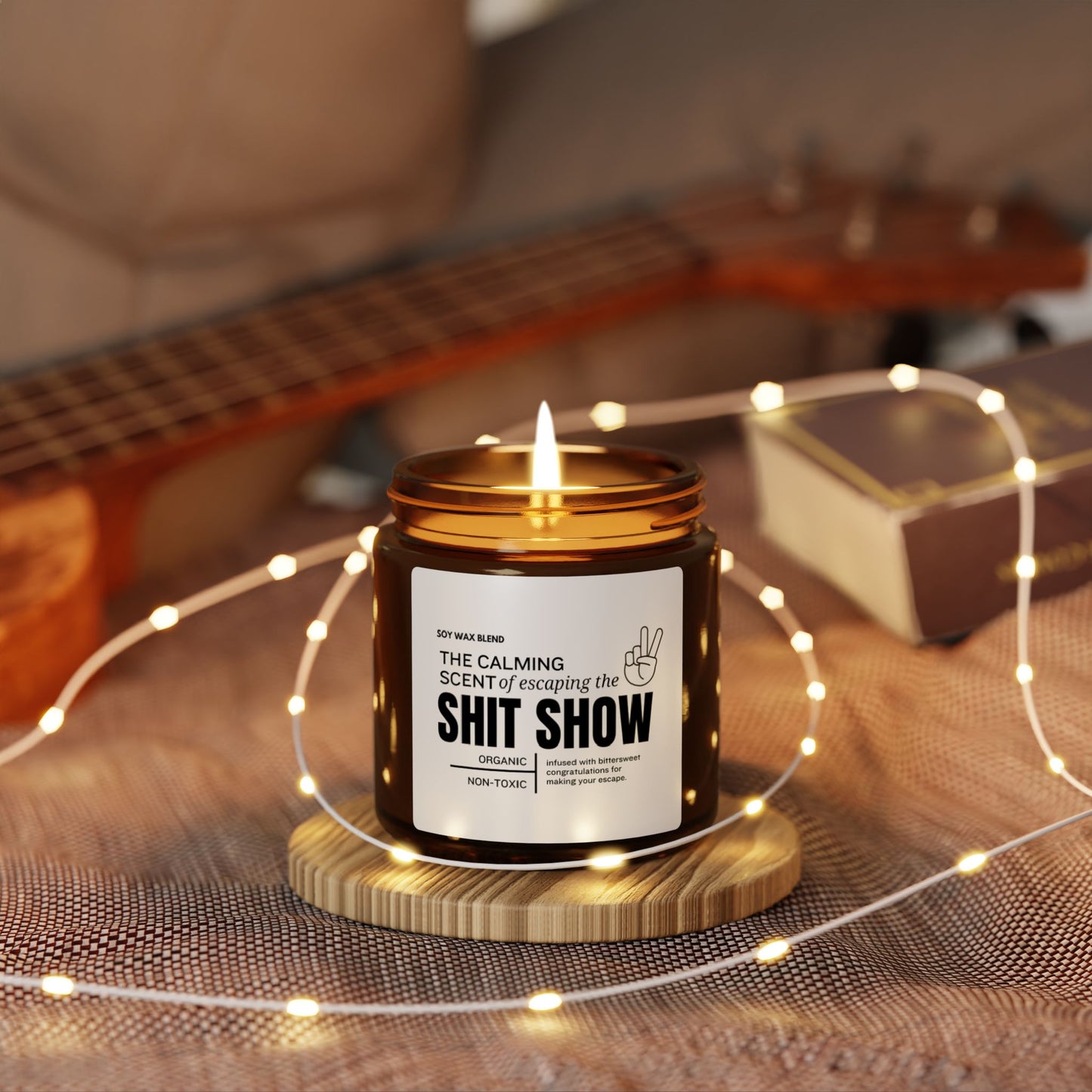 Funny Scented Candle – “The Calming Scent of Escaping the Sh*t Show” – Organic & Non-Toxic