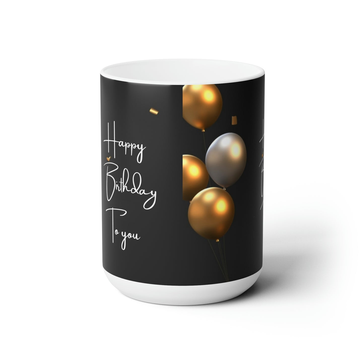 Happy Birtdhay to You Ceramic Coffee Mugs, 15oz, Black