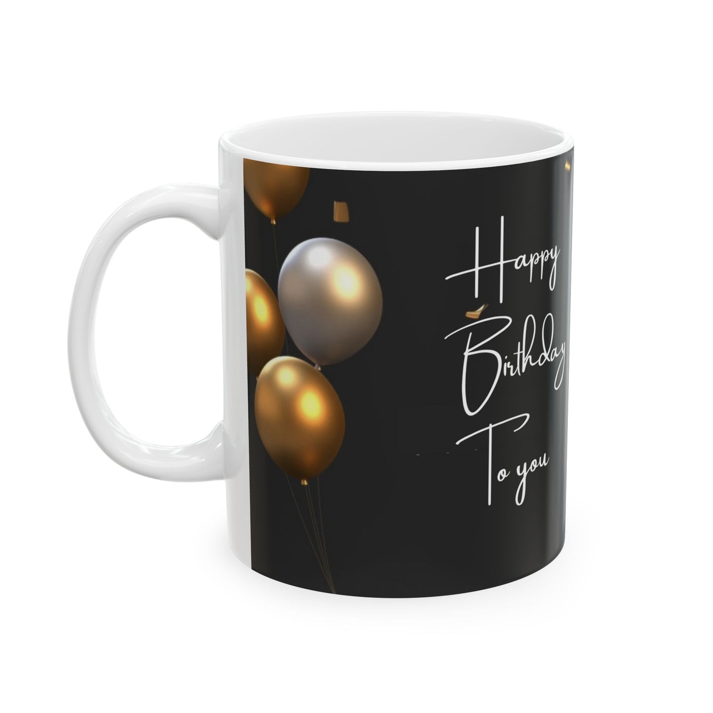 11oz, Happy Birthday Ceramic Mug, Birthday Gift for Him