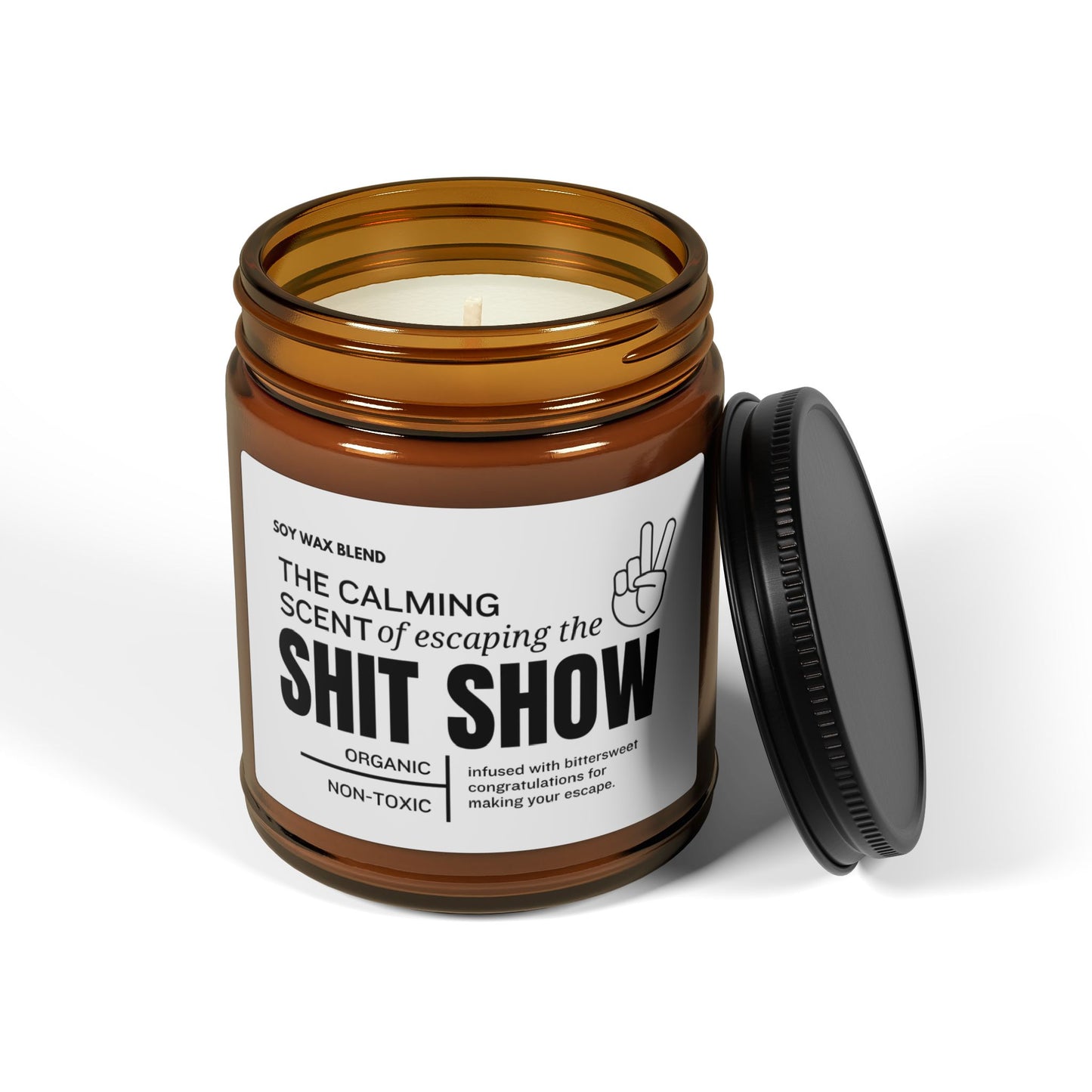 Funny Scented Candle – “The Calming Scent of Escaping the Sh*t Show” – Organic & Non-Toxic