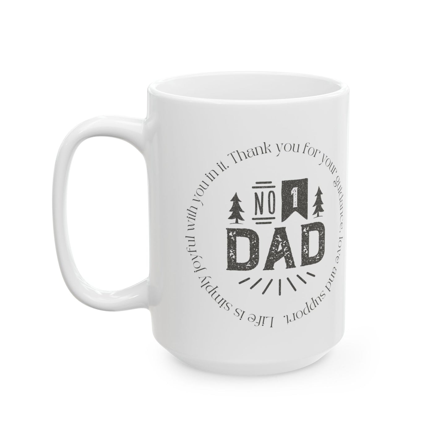 No. 1 Dad Ceramic Coffee Mug – Fatherhood Tribute, Thank You Gift, 11oz & 15oz