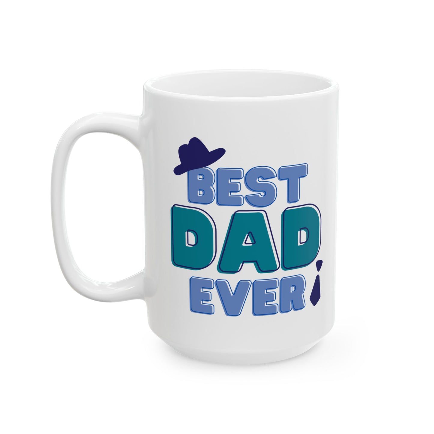 Best Dad Ever Mug – Colorful Father’s Day Coffee Cup with Hat & Tie Design, 11oz & 15oz